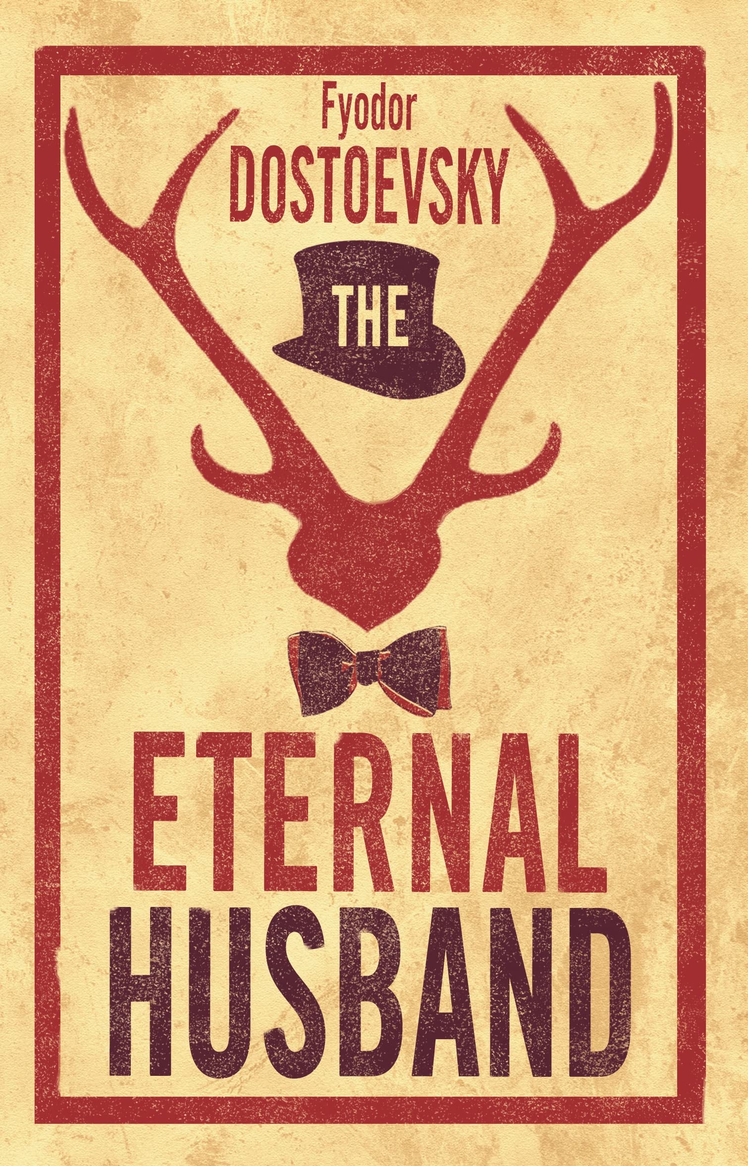 The Eternal Husband: New Translation (Alma Classics)