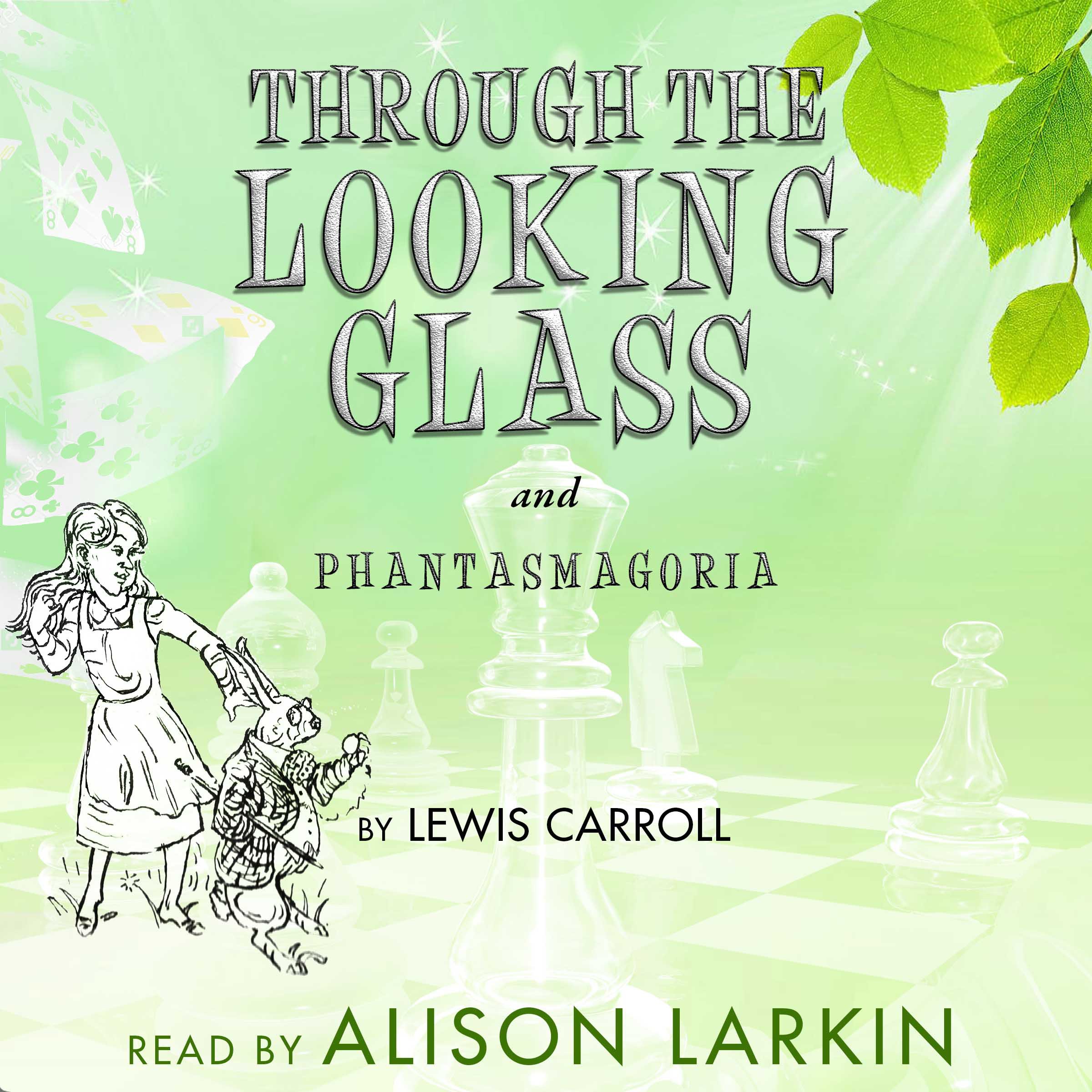 Cover art for Through the Looking-Glass and Phantasmagoria, a Poem by Lewis Carroll (Annotated)