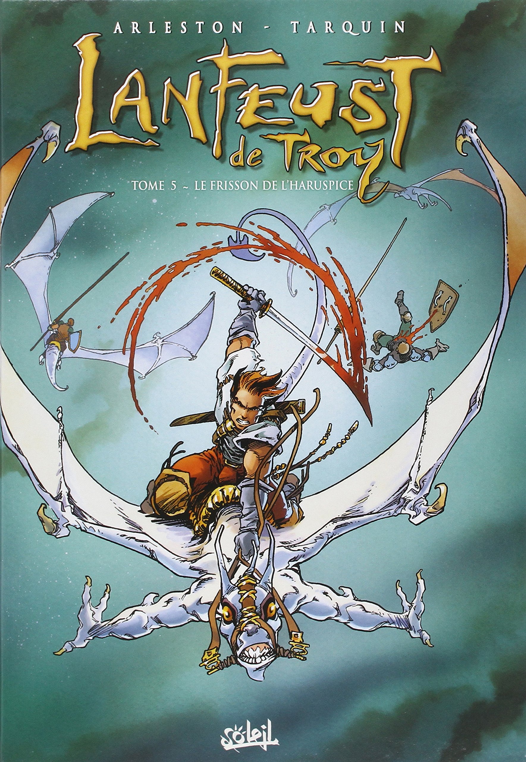 Lanfeust de Troy T05: Le Frisson de l'haruspice : Arleston