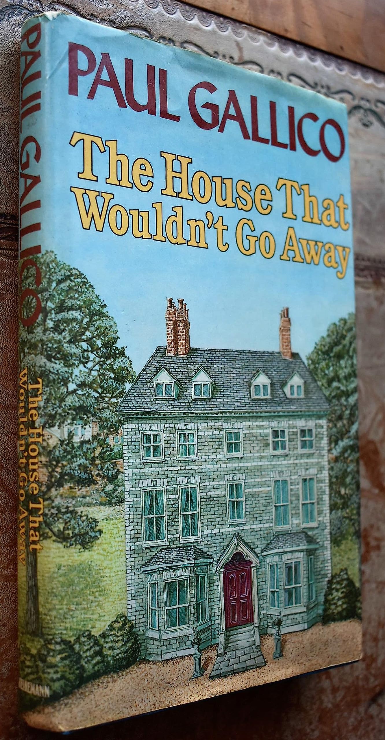 Cover of The House That Wouldn't Go Away