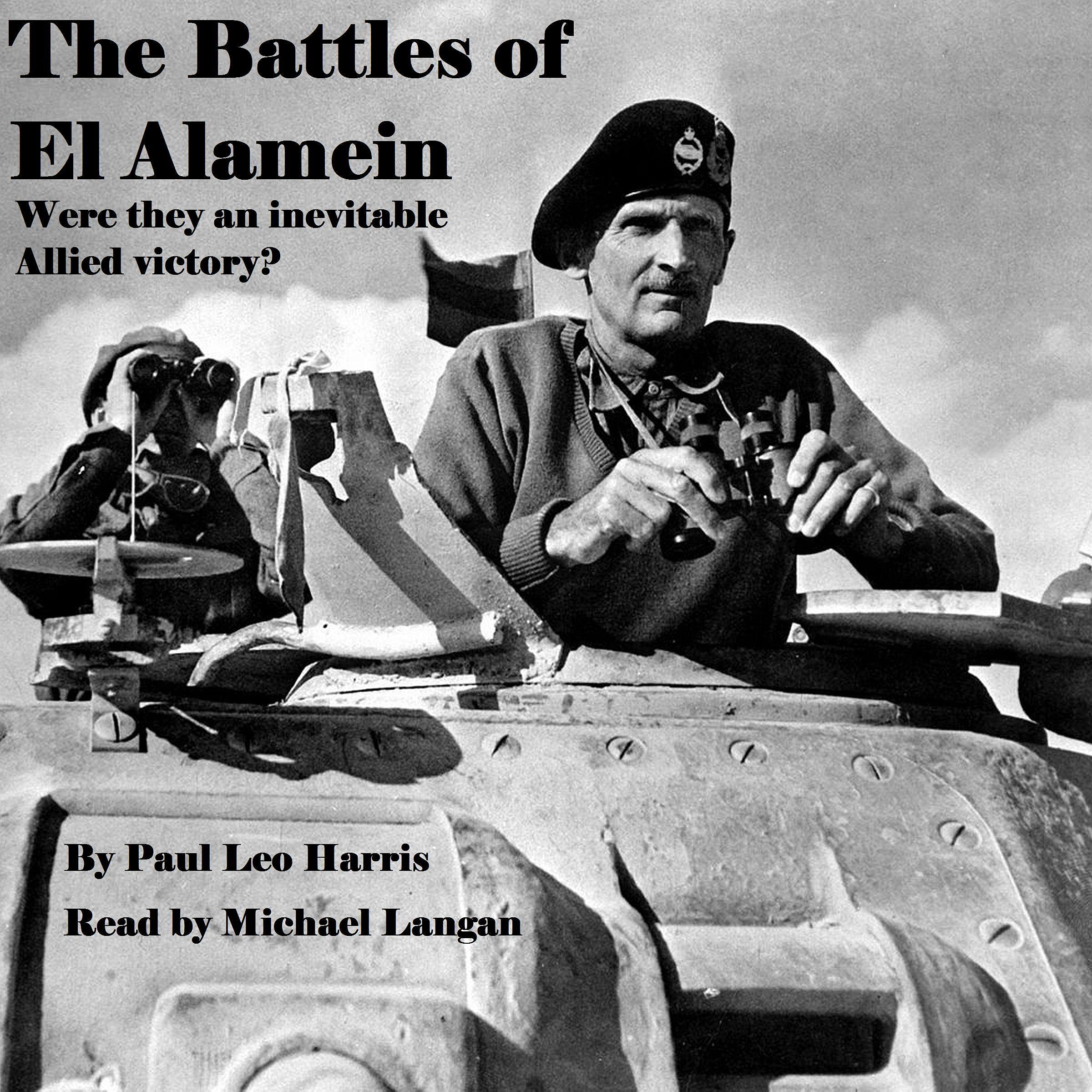 The Battles of El Alamein