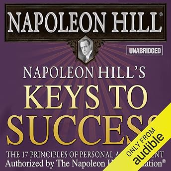 Napoleon Hill's Keys to Success Audiobook by Napoleon Hill episode artwork