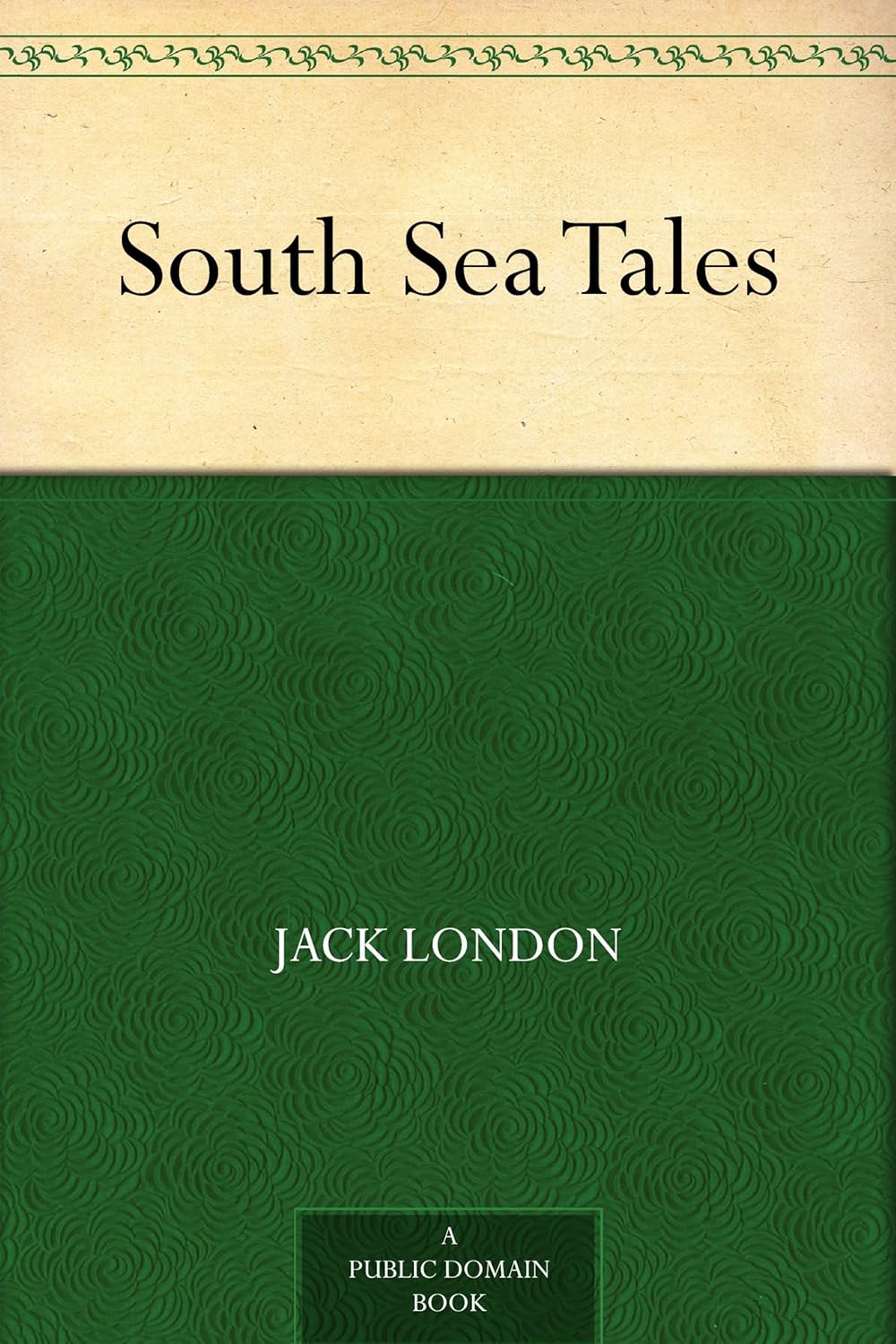 South Sea Tales      Kindle Edition