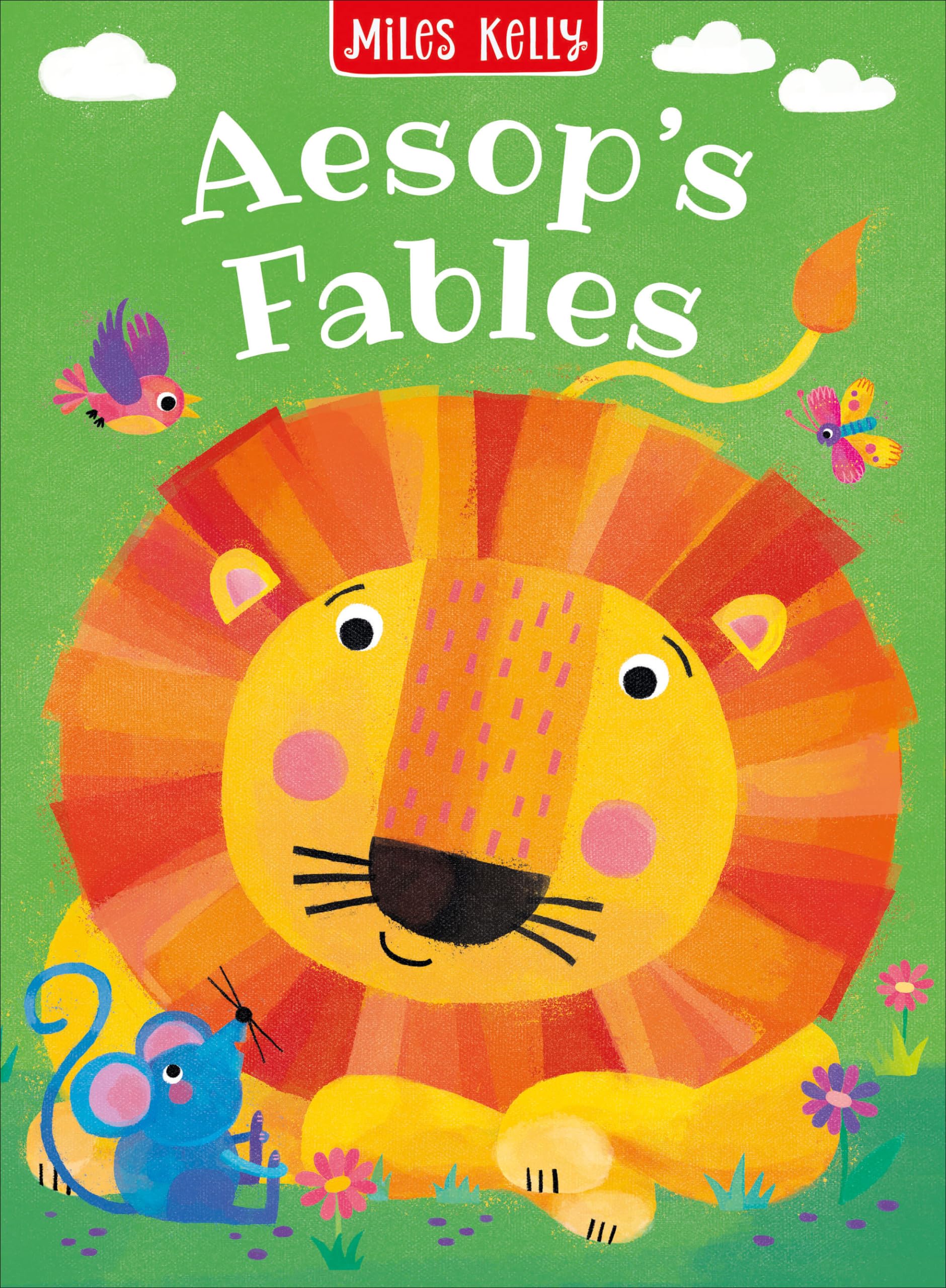 Aesop's Fables: Five of Aesop's Most Famous Moral Tales, Carefully Retold to Appeal to Young Readers: A colourful collection of timeless fables great for early reading ages 3+