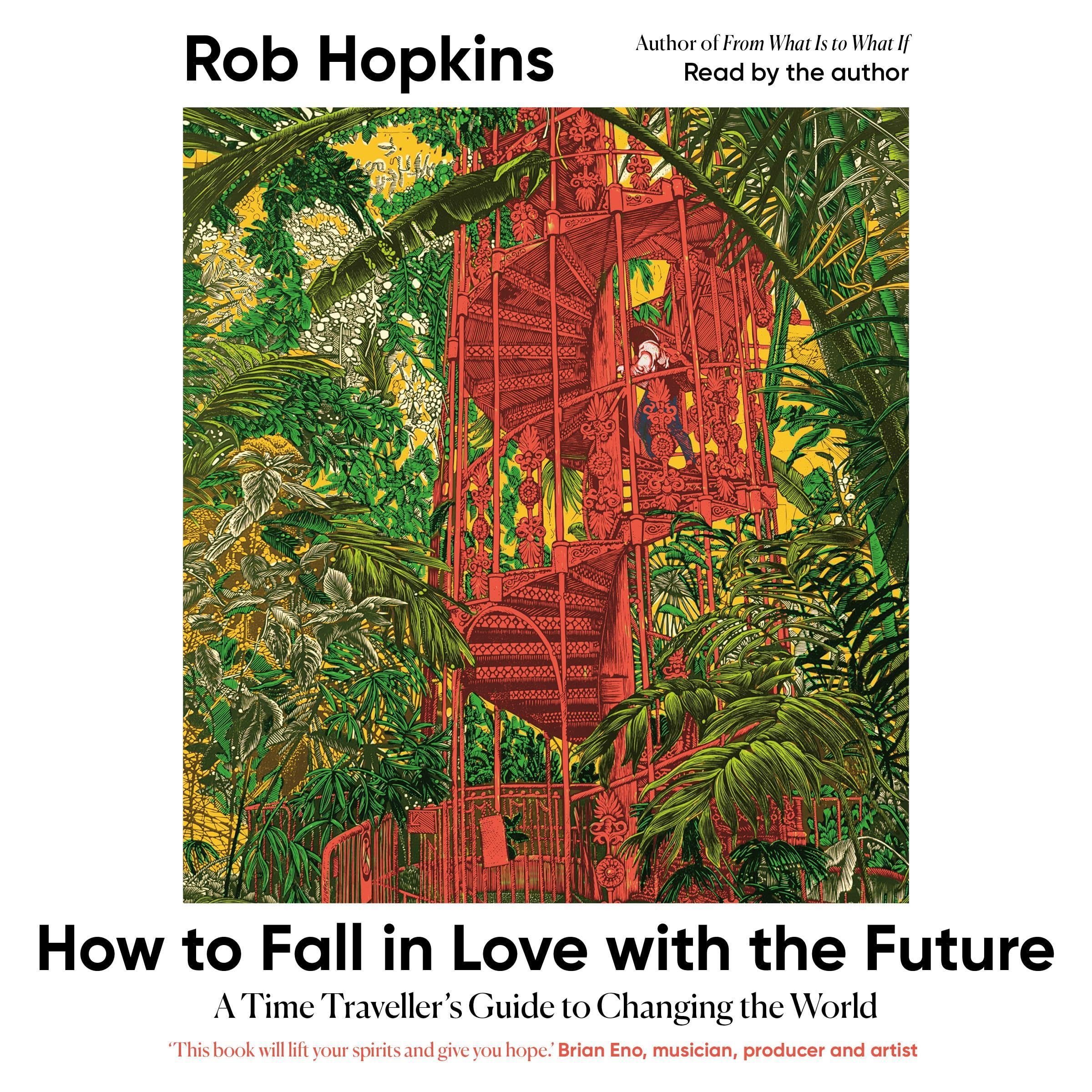 How to Fall in Love with the Future