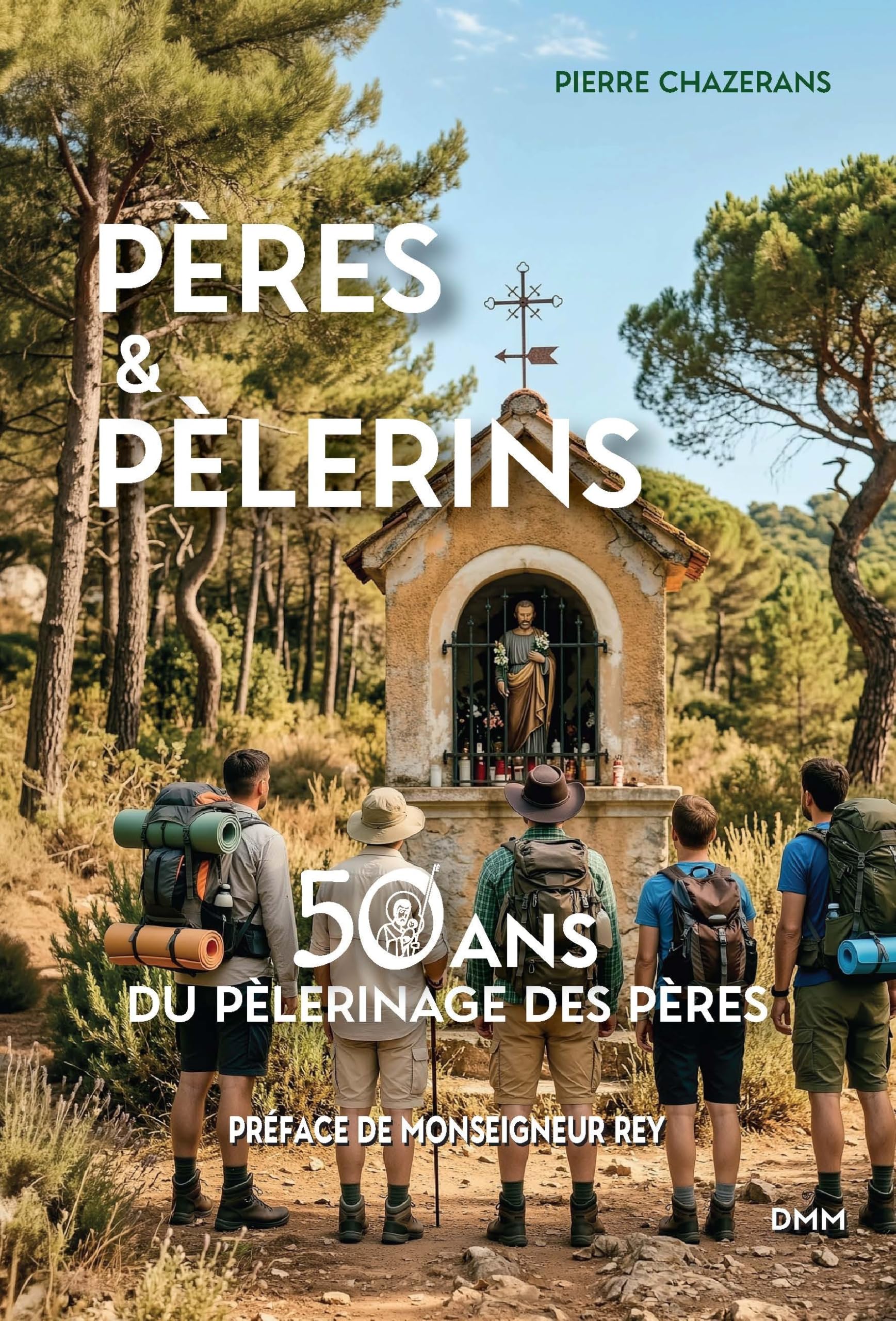 Pères et pèlerins: 1976-2026, 50 ans de pélés des pères, Histoire et témoignages