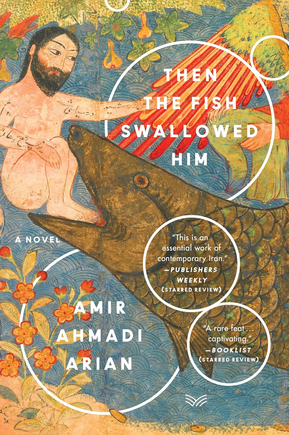 Amir Ahmadi Arian Then the Fish Swallowed Him