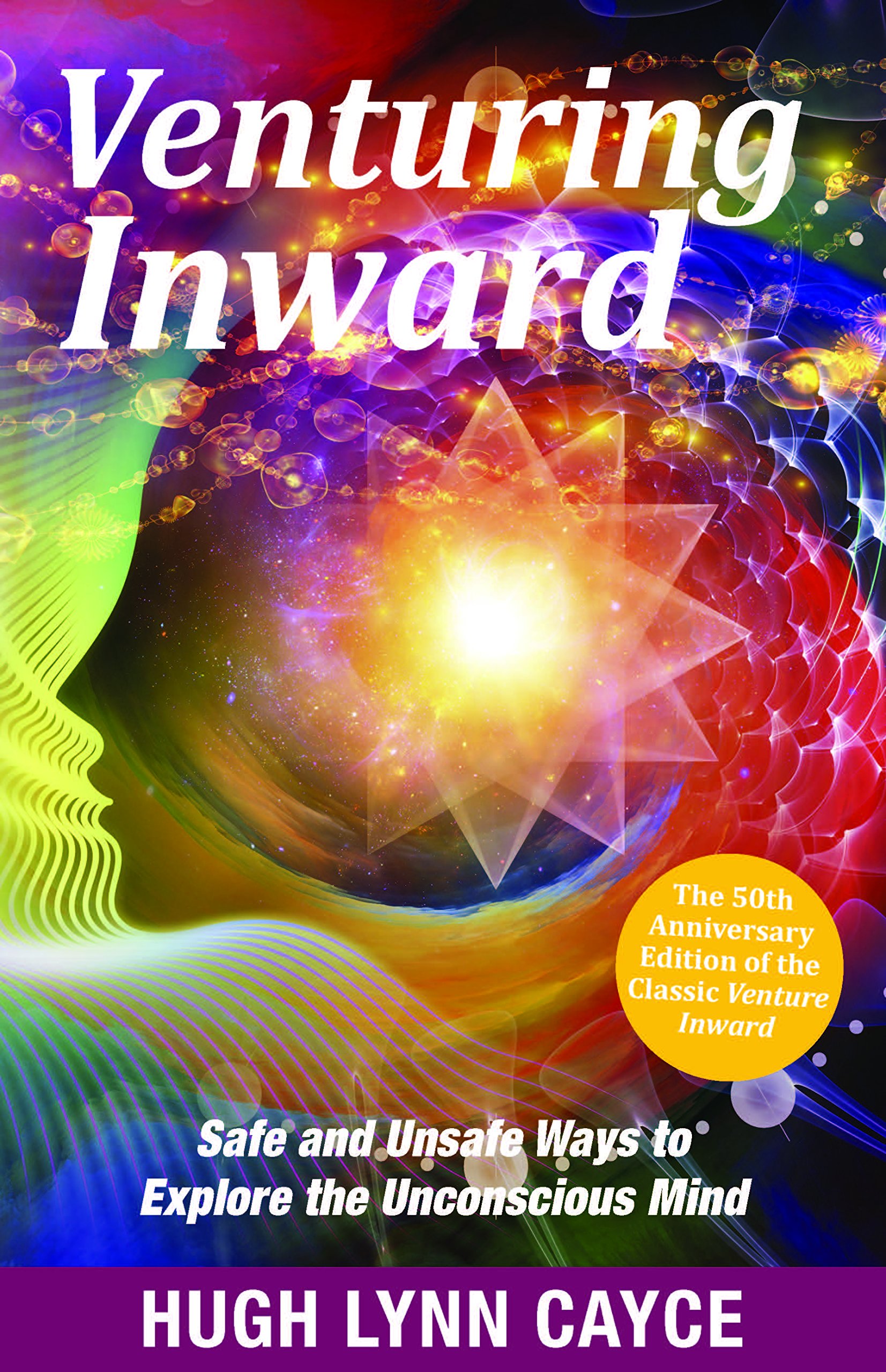 Buy Venturing Inward: Safe and Unsafe Ways to Explore the Unconscious Mind — BookShops.in