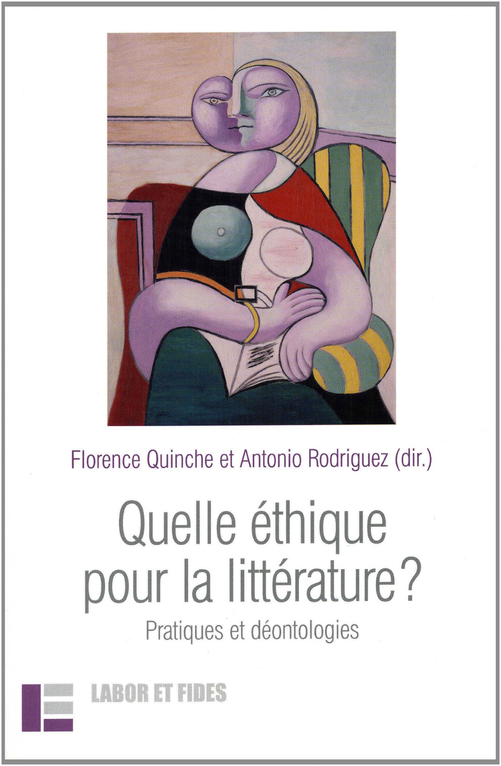Quelle éthique pour la littérature?: Pratiques et déontologies