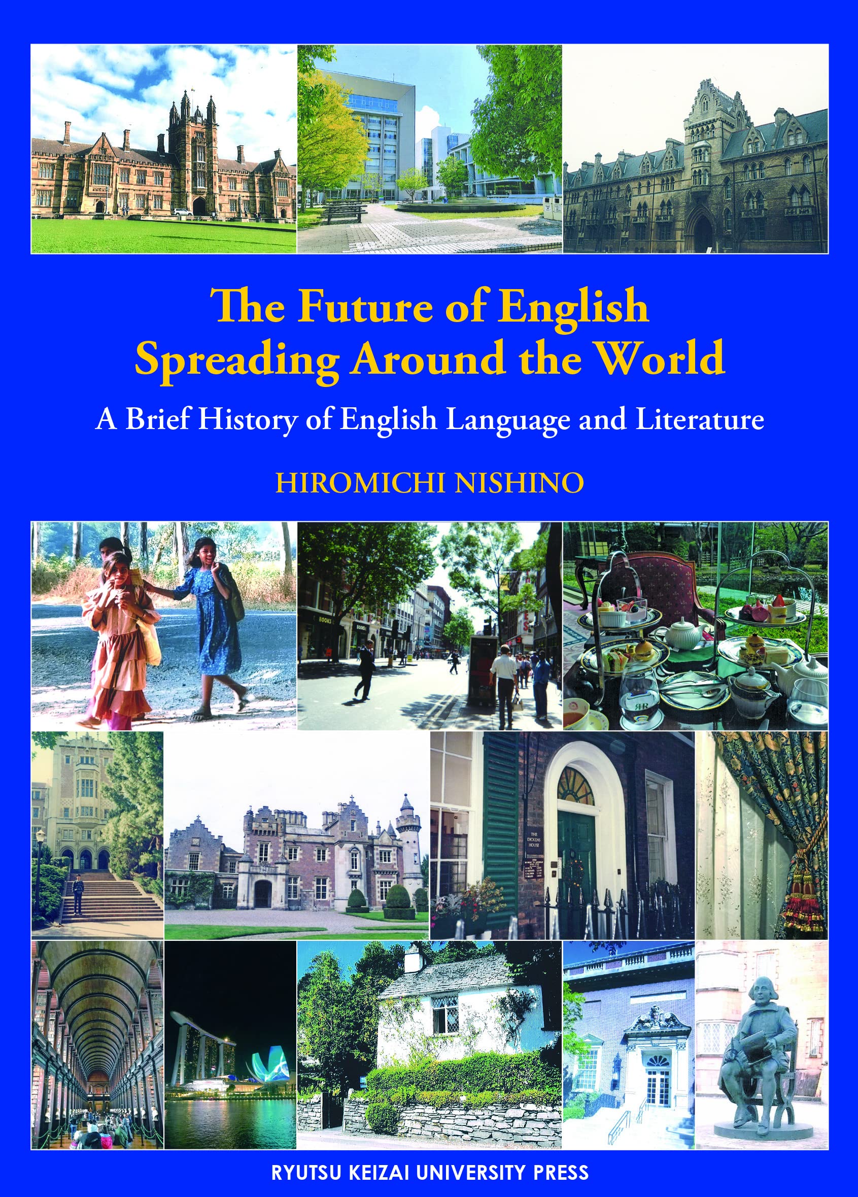 The Future of English Spreading Around the World: A Breif History