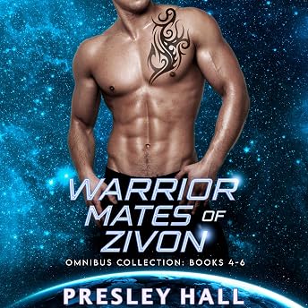 Warrior Mates of Zivon Collection, Books 4-6 Audiobook by Presley Hall episode artwork