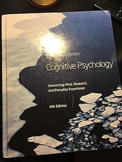 Cognitive Psychology: Connecting Mind, Research and Everyday Experience