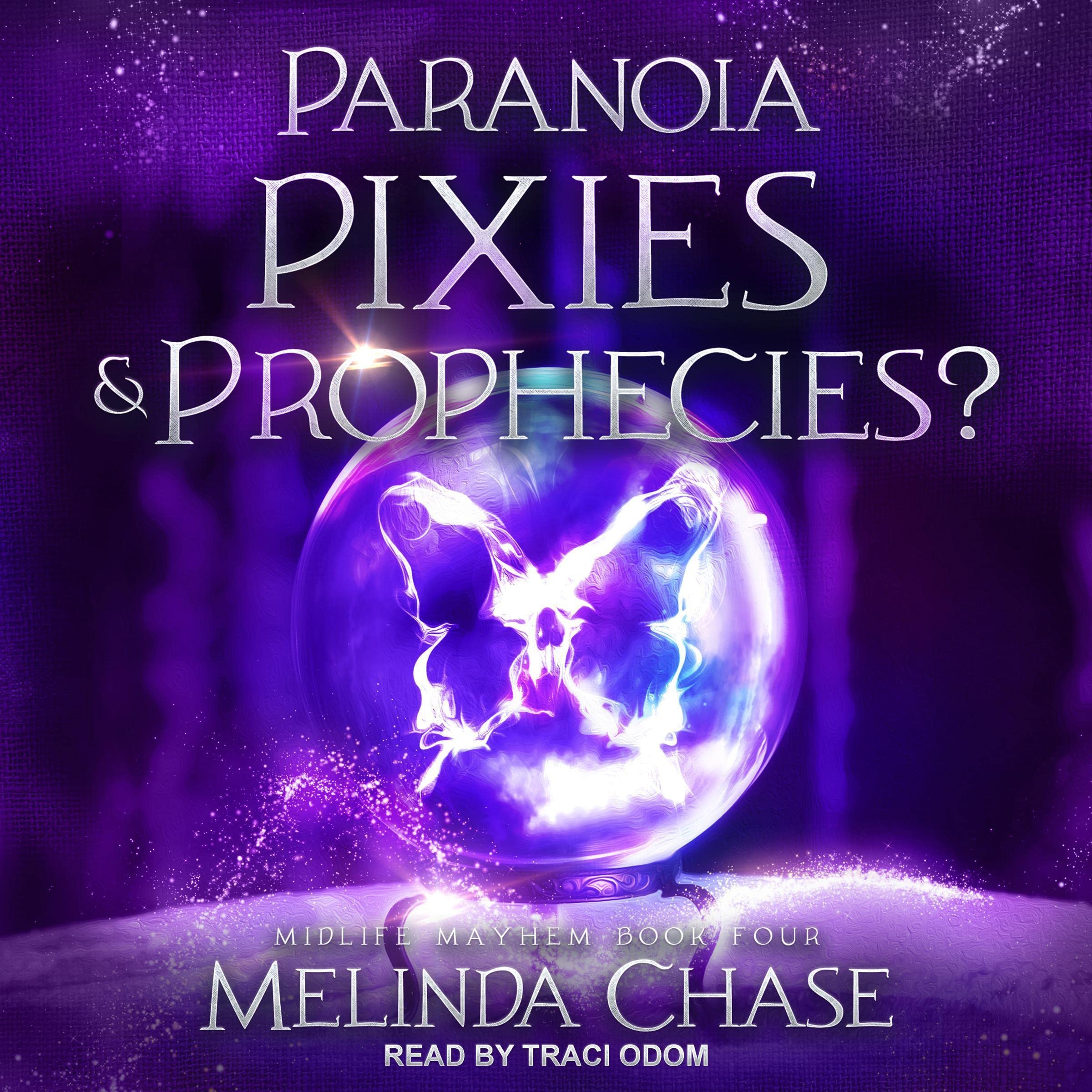 Cover art for Paranoia, Pixies and…Prophecies?