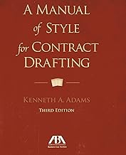 A Manual of Style for Contract Drafting