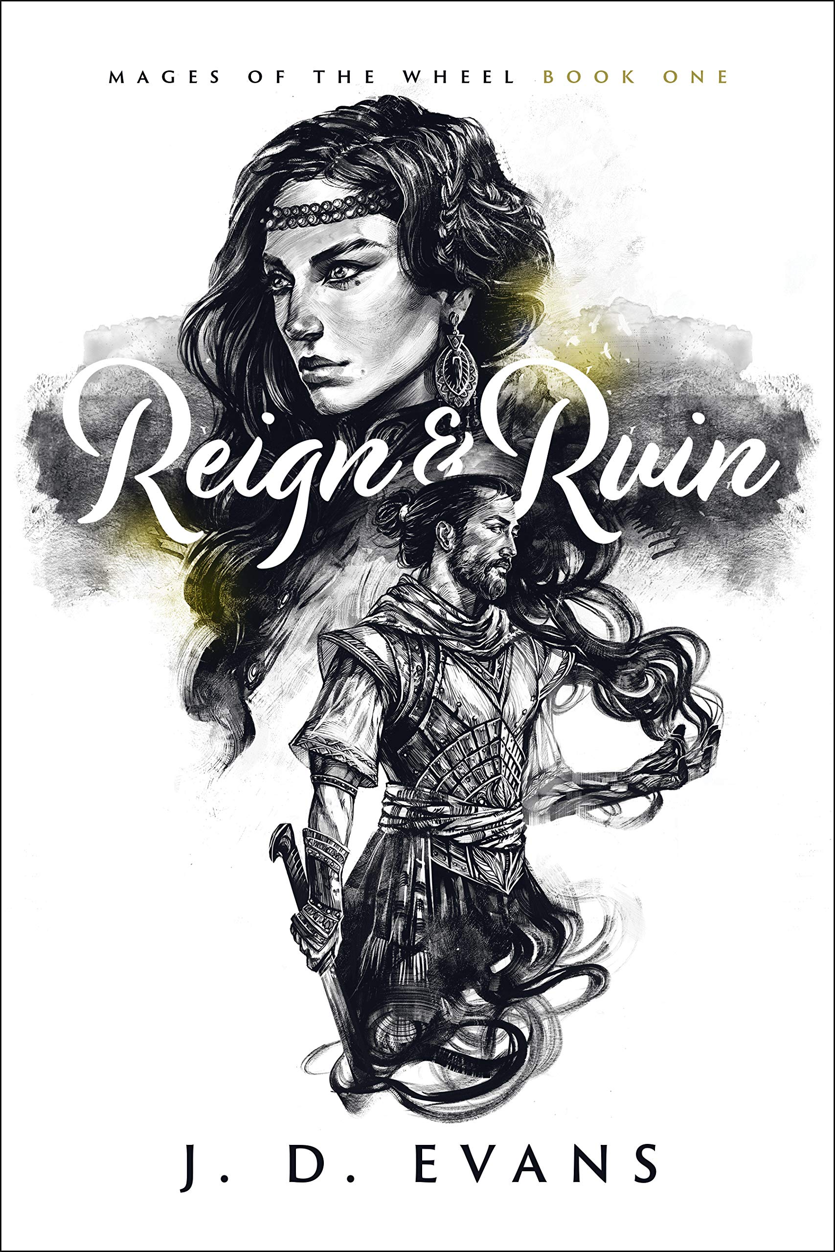 Reign & Ruin (Mages of the Wheel Book 1)