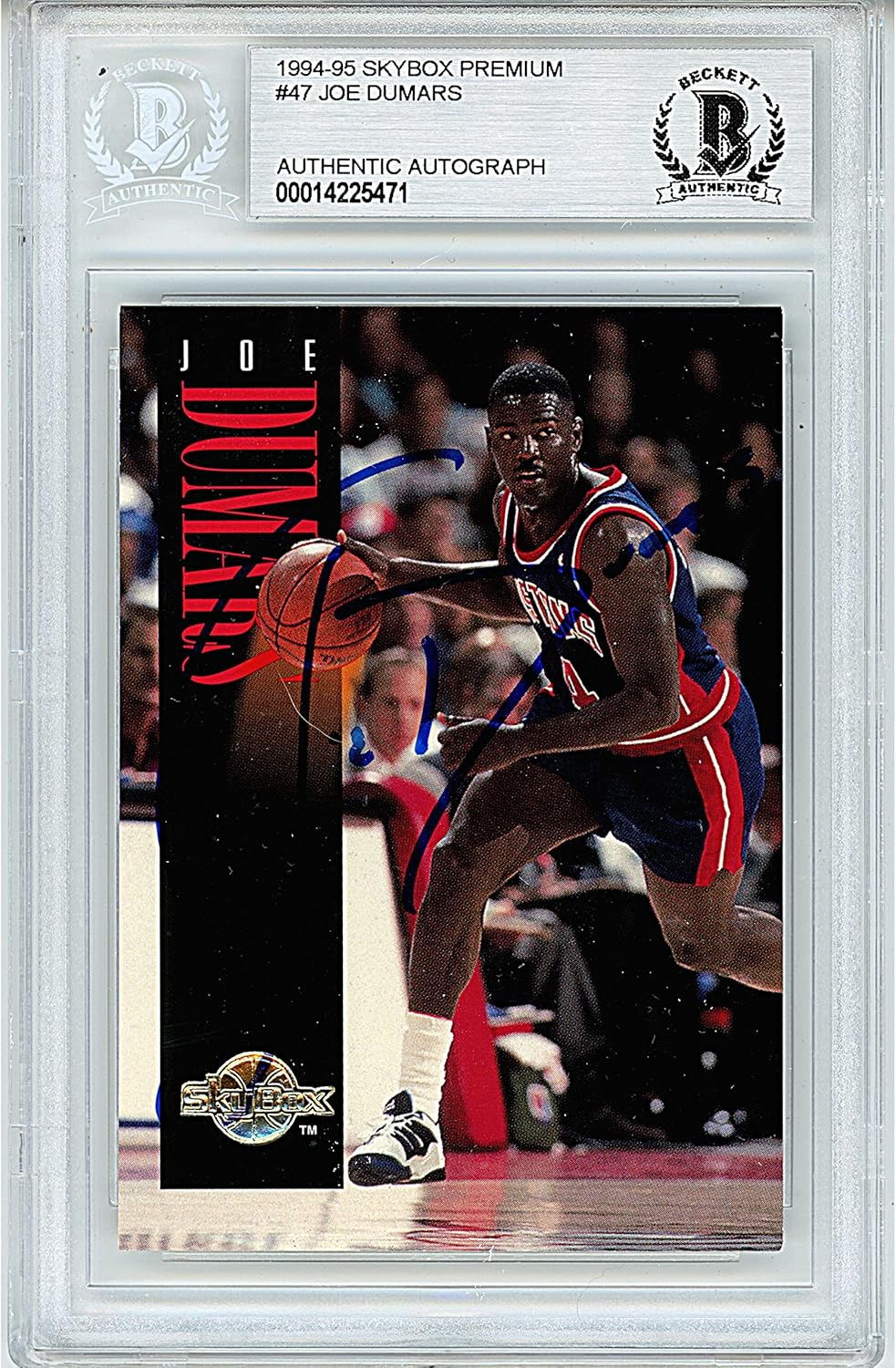 Joe Dumars Autographed 1994 1995 Skybox Premium #47 Basketball Trading Card Slab Beckett BAS Authentic Slabbed COA Played For Detroit Pistons NBA