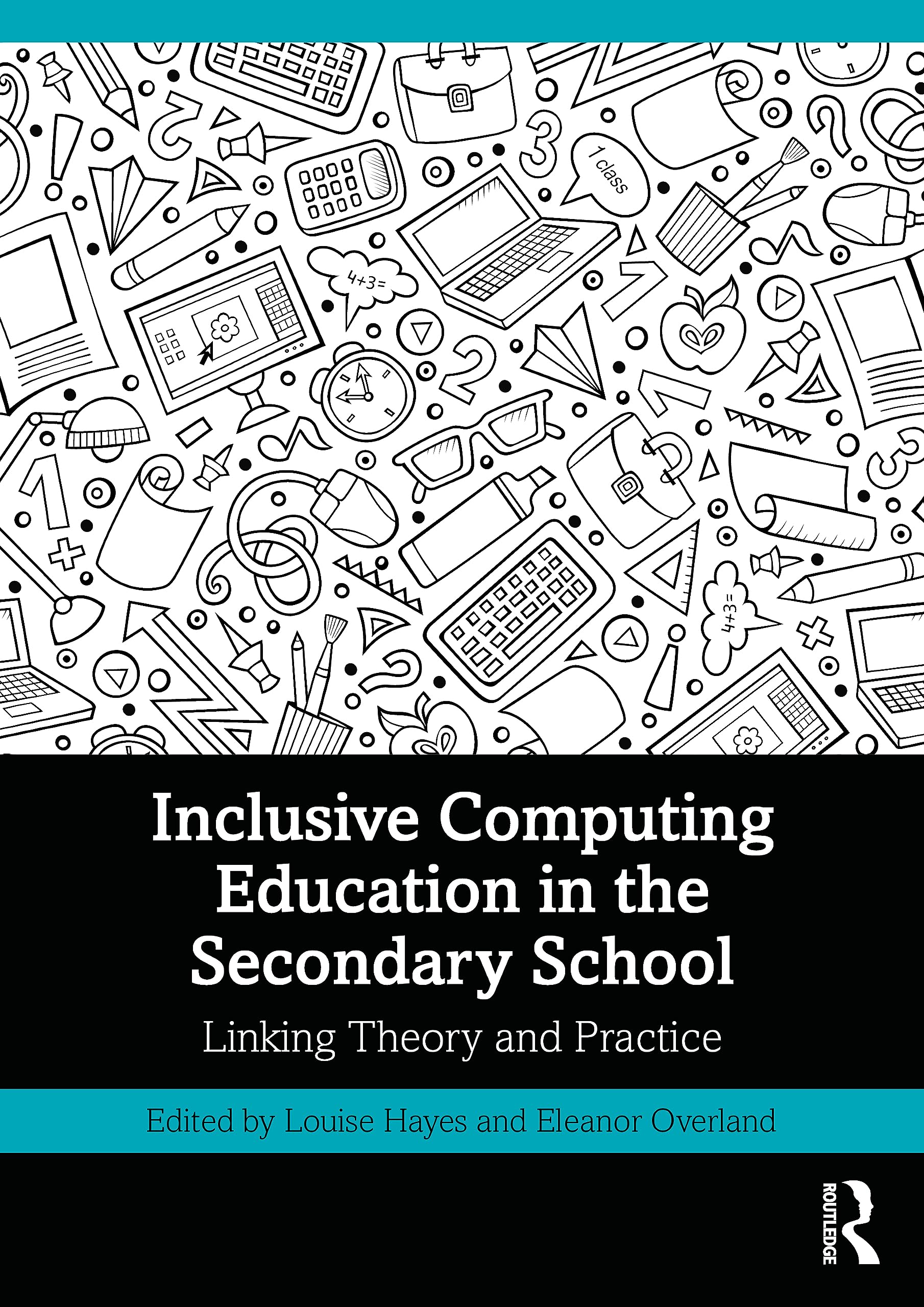 Inclusive Computing Education in the Secondary School: Linking Theory and Practice