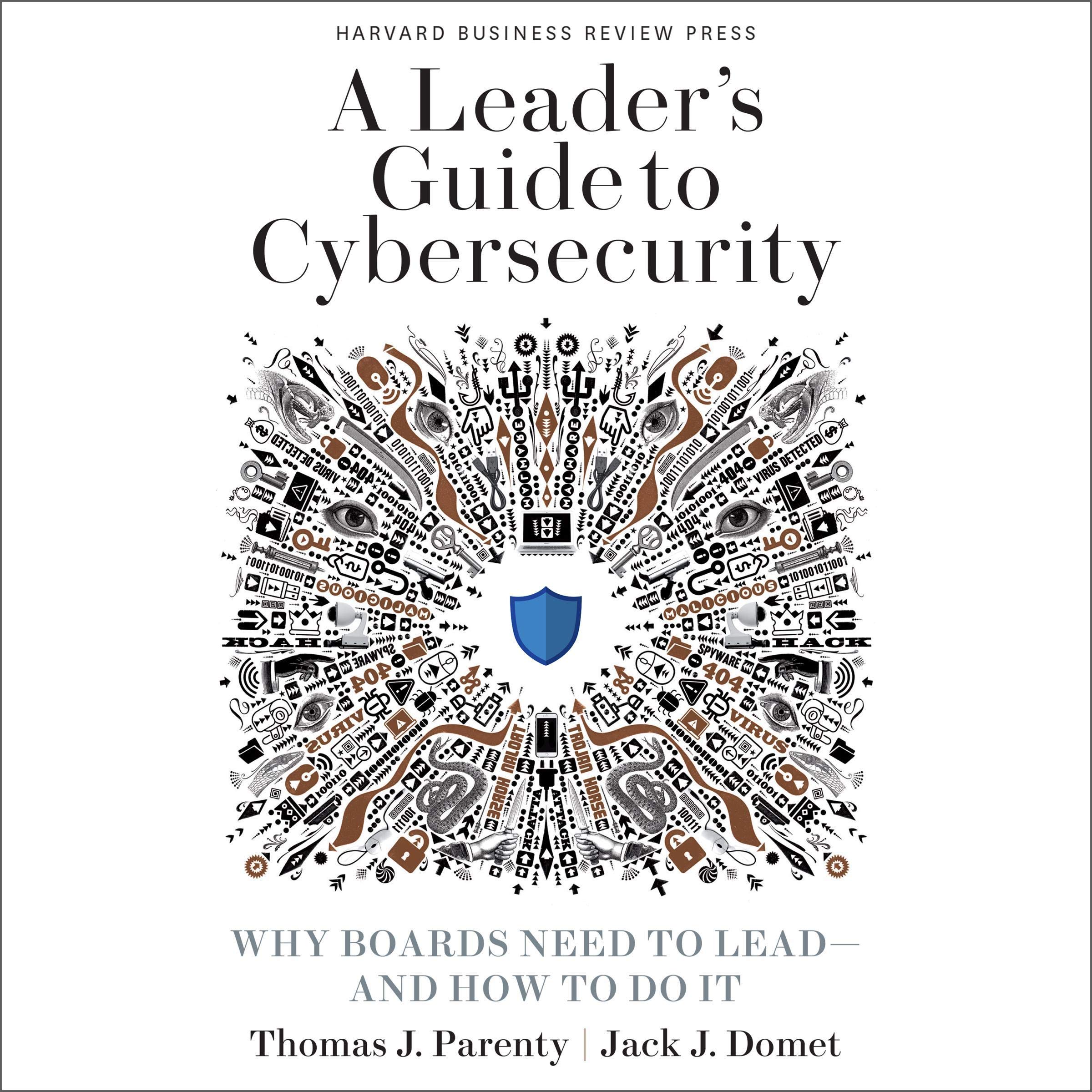 A Leader’s Guide to Cybersecurity