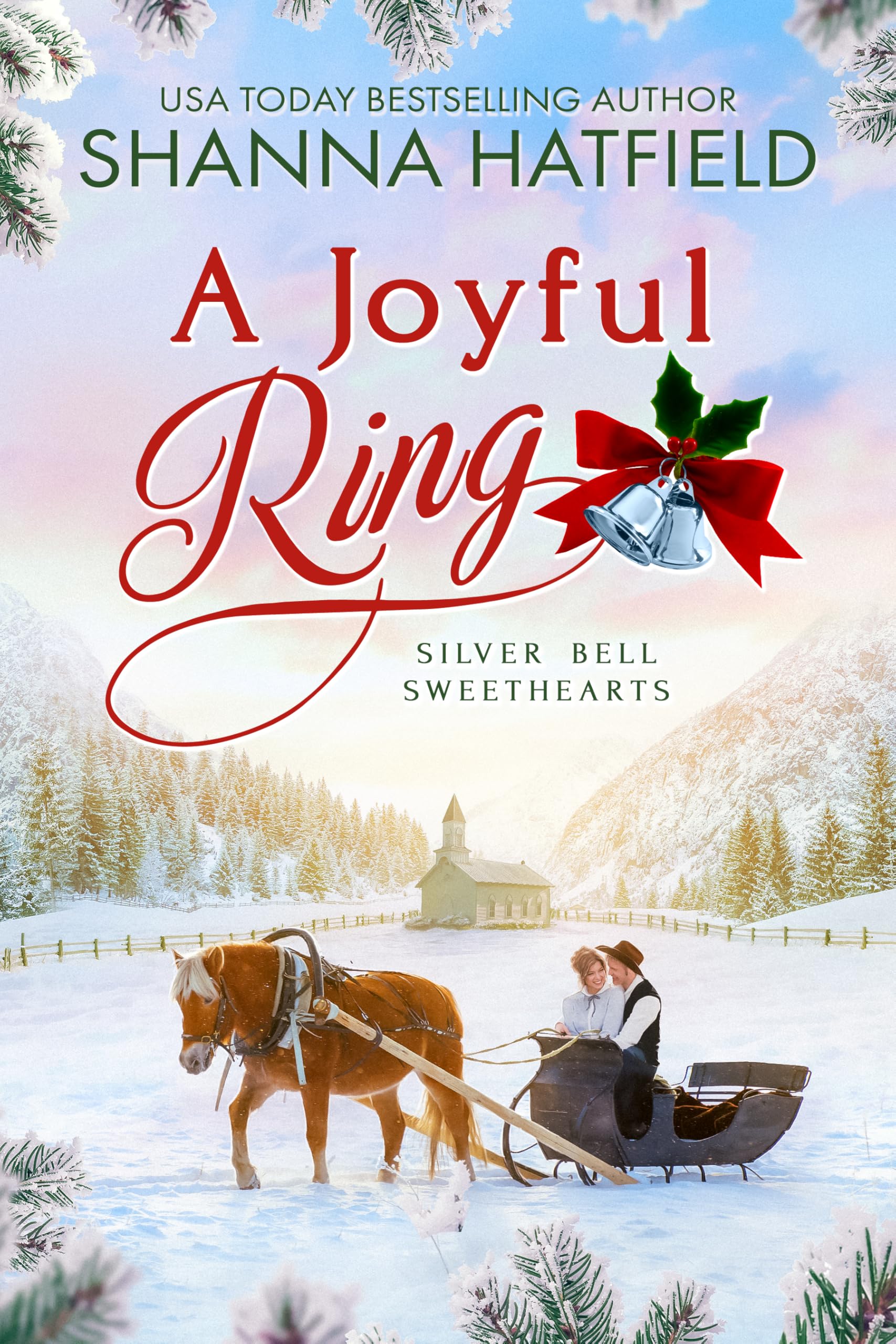 A Joyful Ring: Wholesome Holiday Western Romance (Silver Bell Sweethearts Book 1)