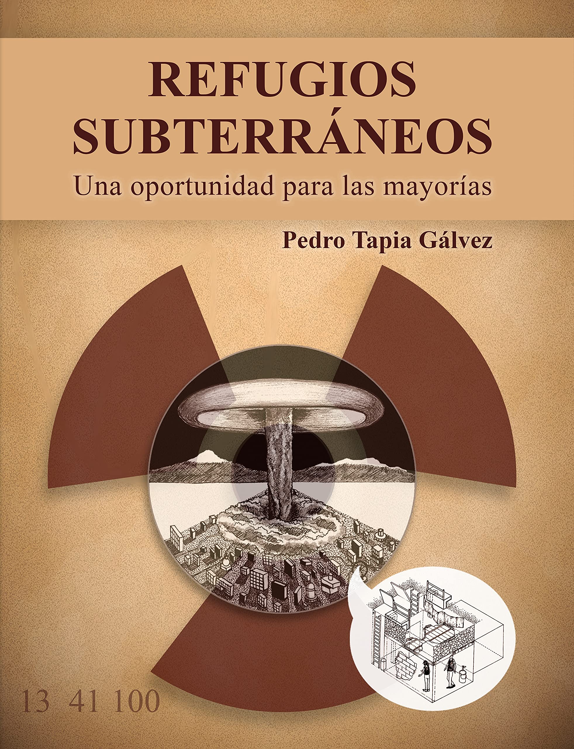 Refugios subterráneos solution de sécurité civile livre d'analyse