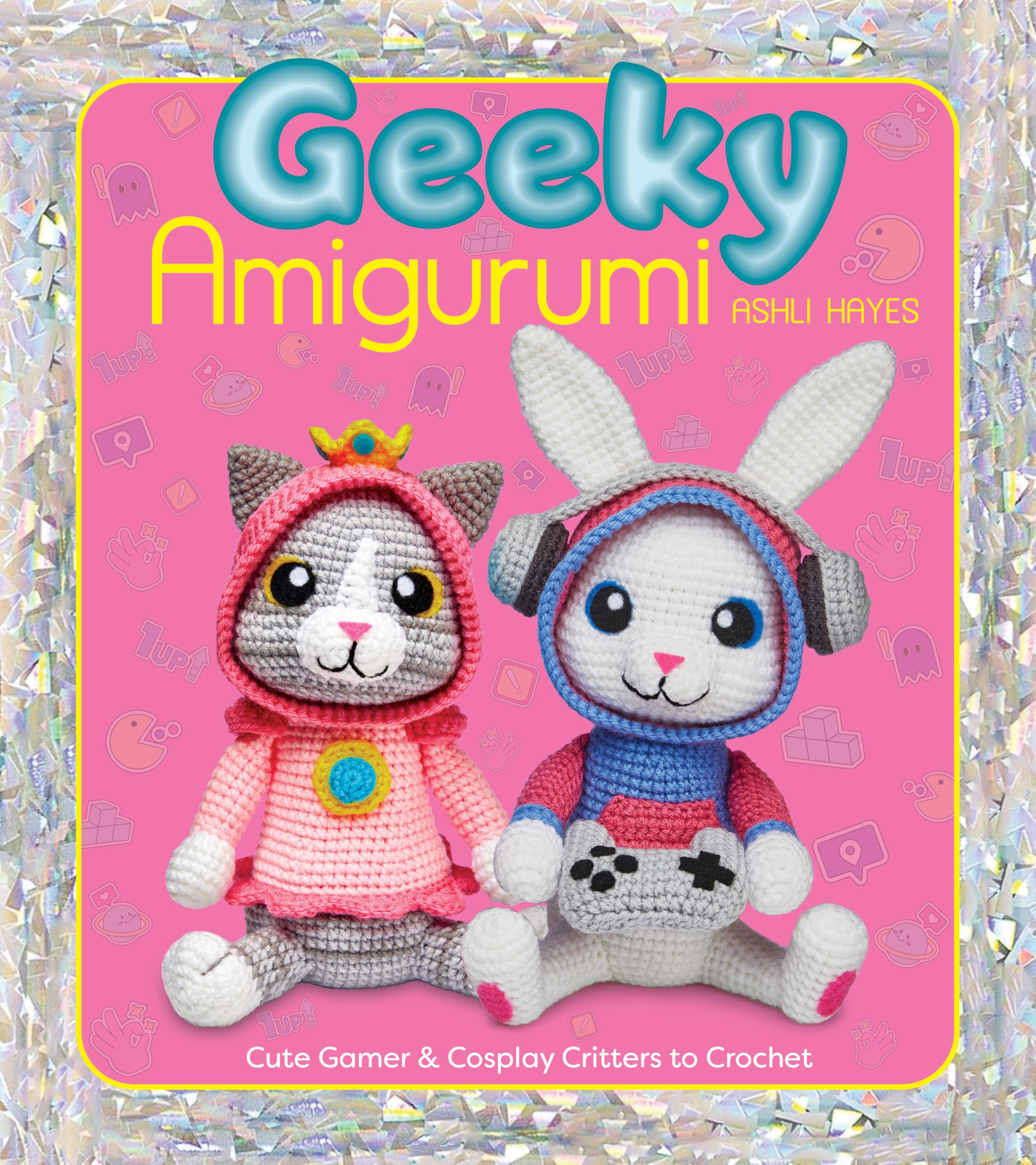 Geeky Amigurumi by Ashli Hayes (Paperback Book)