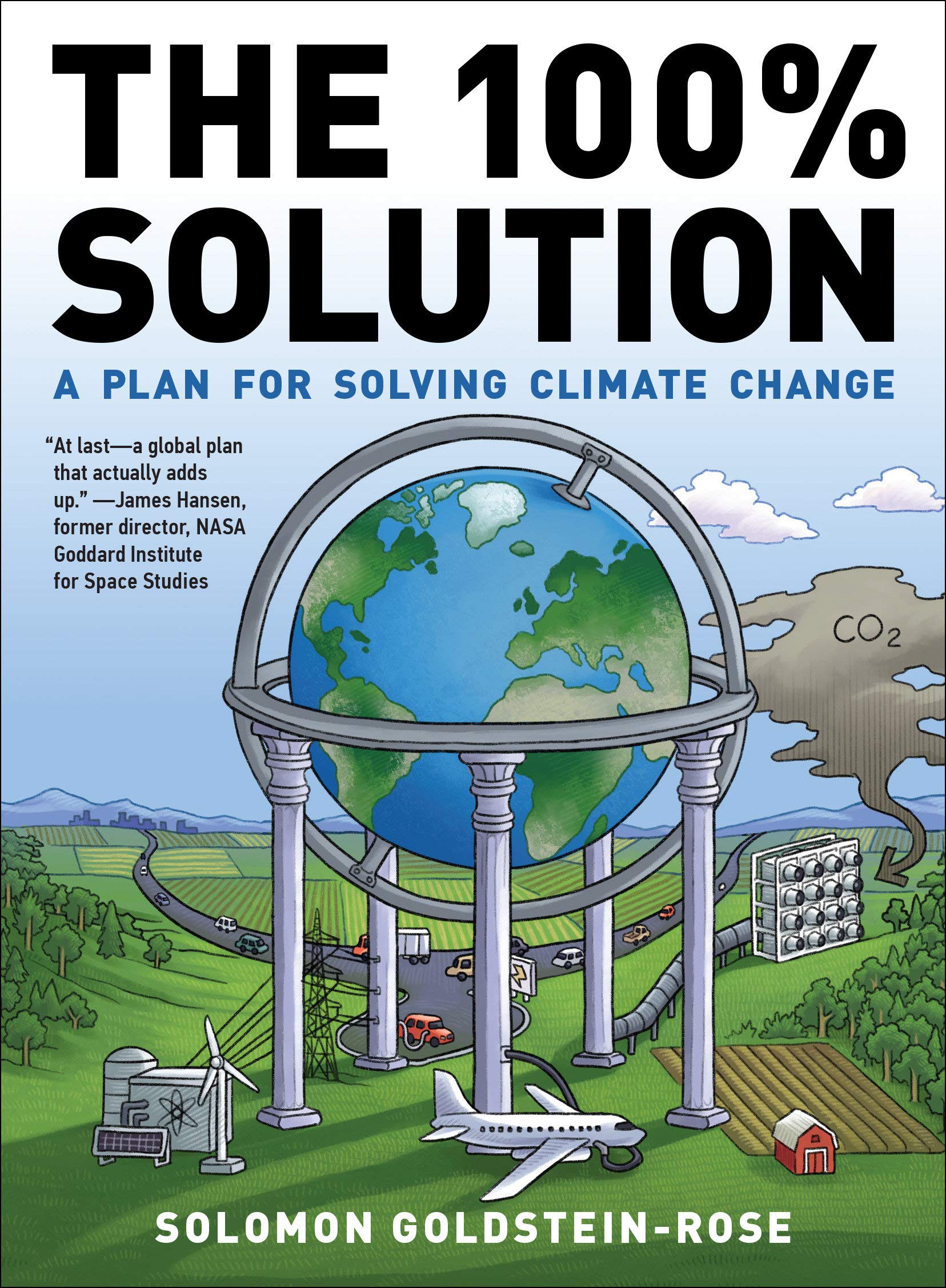 The 100% Solution: A Framework for Solving Climate Change