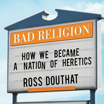 Bad Religion Audiobook by Ross Douthat episode artwork