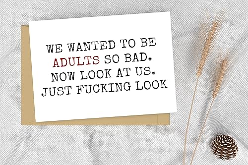 Miniatura 2 de LissiArt97 Tarjeta con texto en inglés "We Wanted To Be Adults So Bad  Tarjeta divertida para él o su amiga mejor amiga  Tarjeta de felicitación de