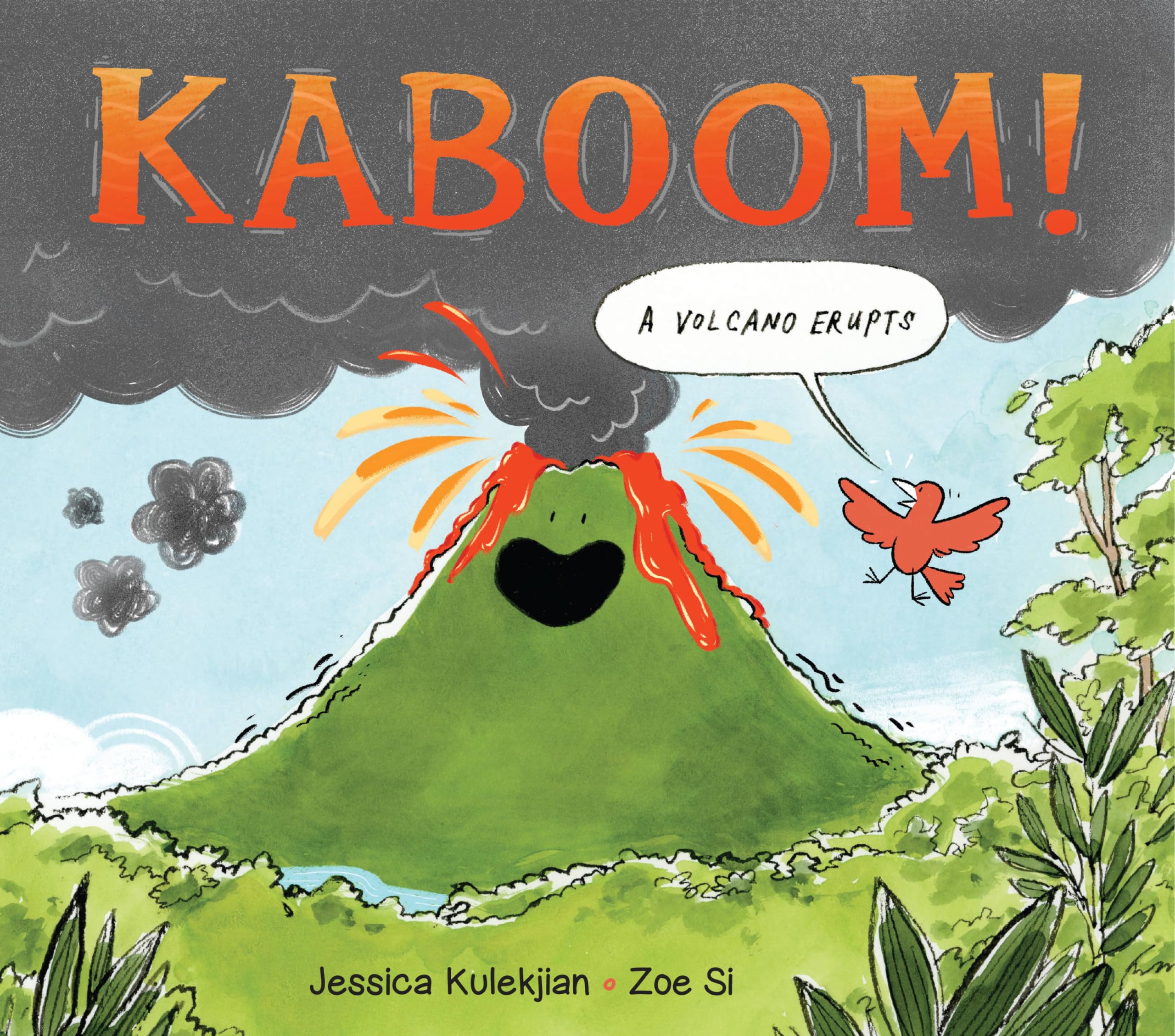 Kaboom! A Volcano Erupts: 1 (Forces of Nature)
