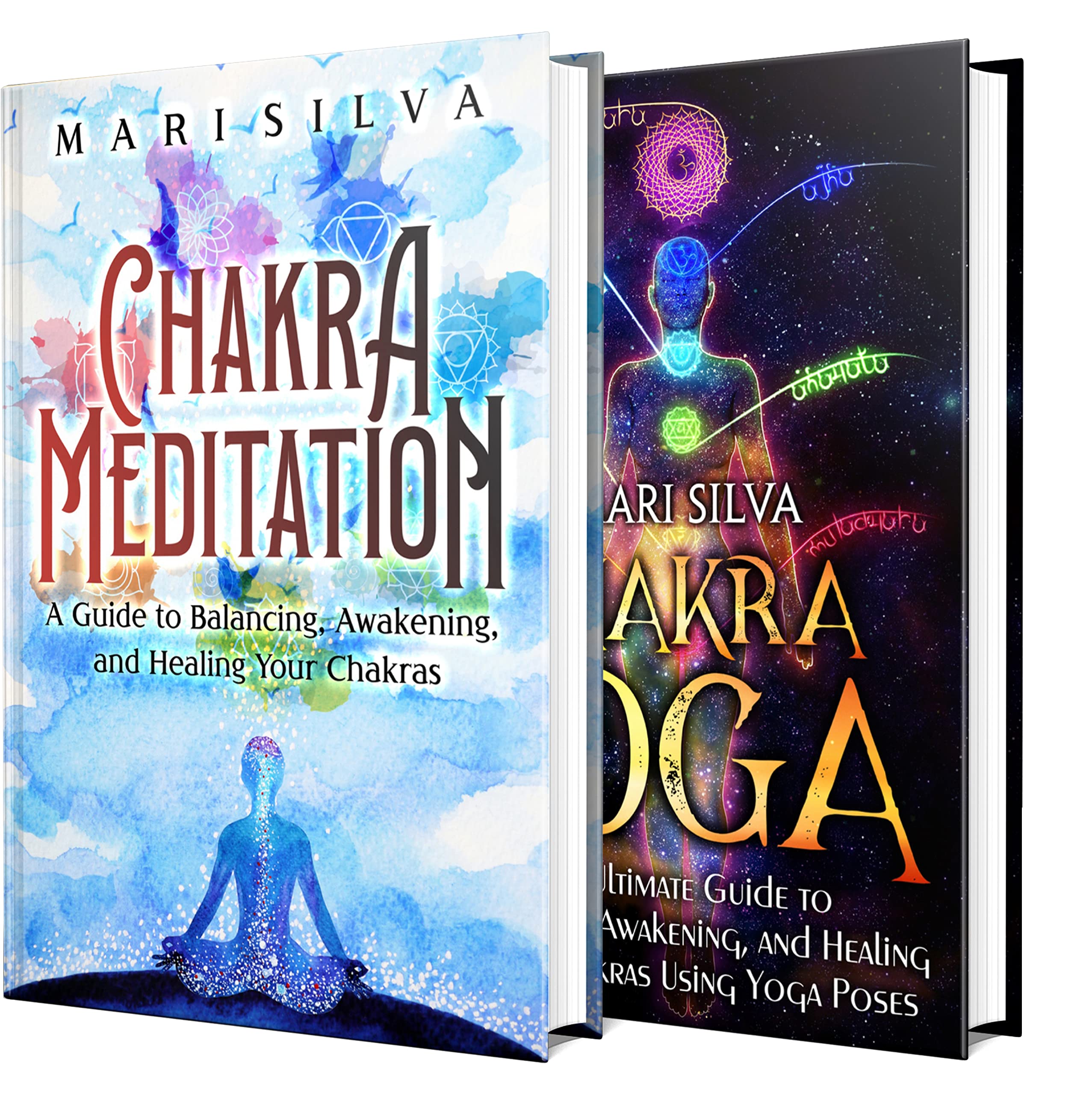 Chakra Meditation and Yoga: An Essential Guide to Awakening, Balancing, and Healing Chakras (Personal spirituality)