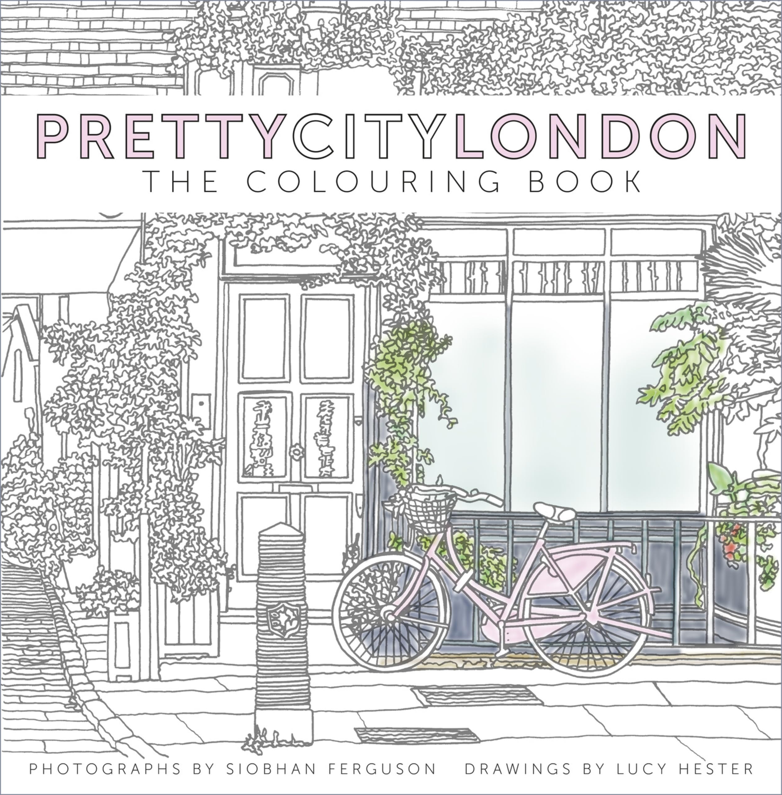 prettycitylondon: The Colouring Book by Siobhan Ferguson (Paperback Book)