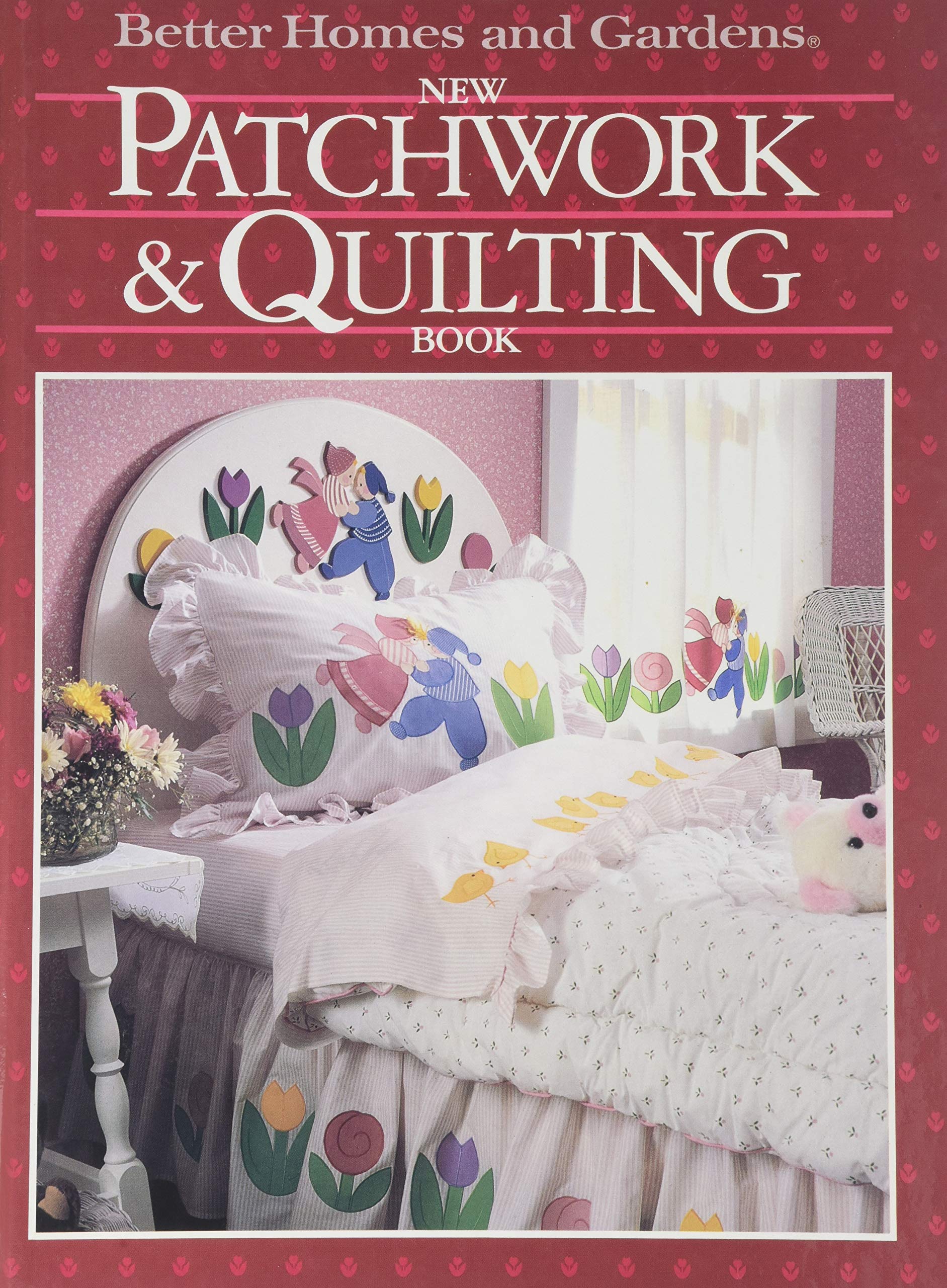 Better Homes and Gardens New Patchwork and Quilting Book: Better Homes ...