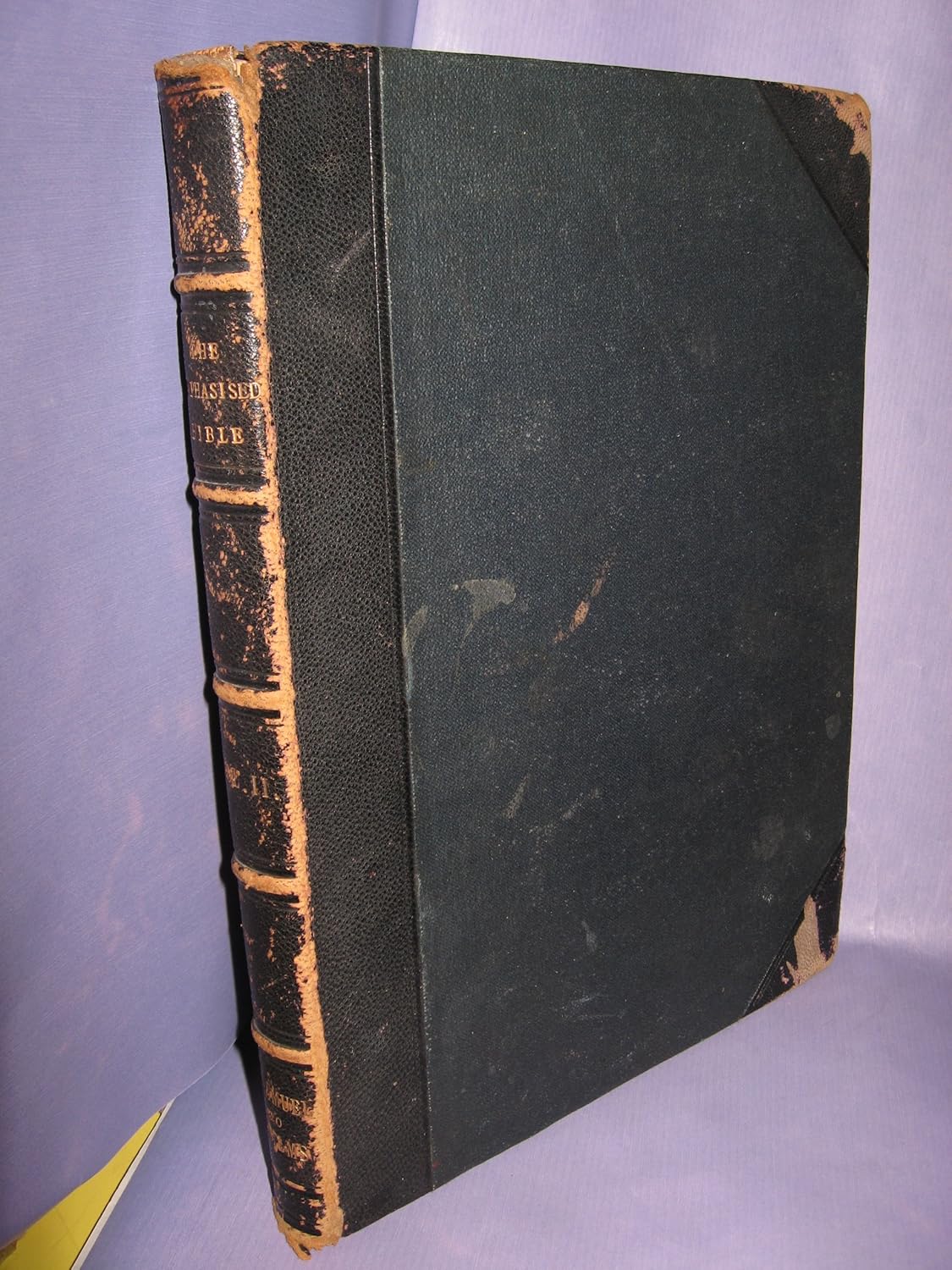 The Emphasised Bible A New Translation Designed to Set Forth the Exact