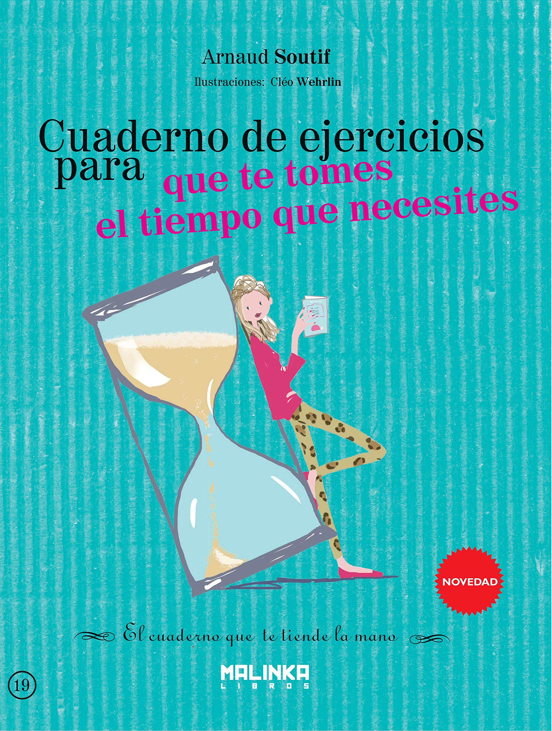 Cuaderno de ejercicios para que te tomes el tiempo que necesites