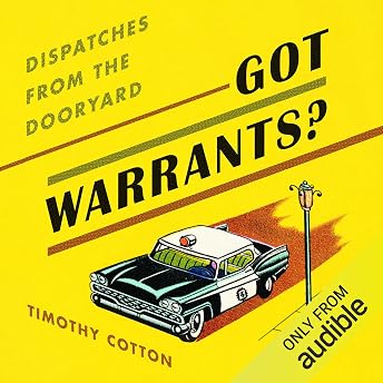 Got Warrants? Audiobook by Timothy A. Cotton episode artwork
