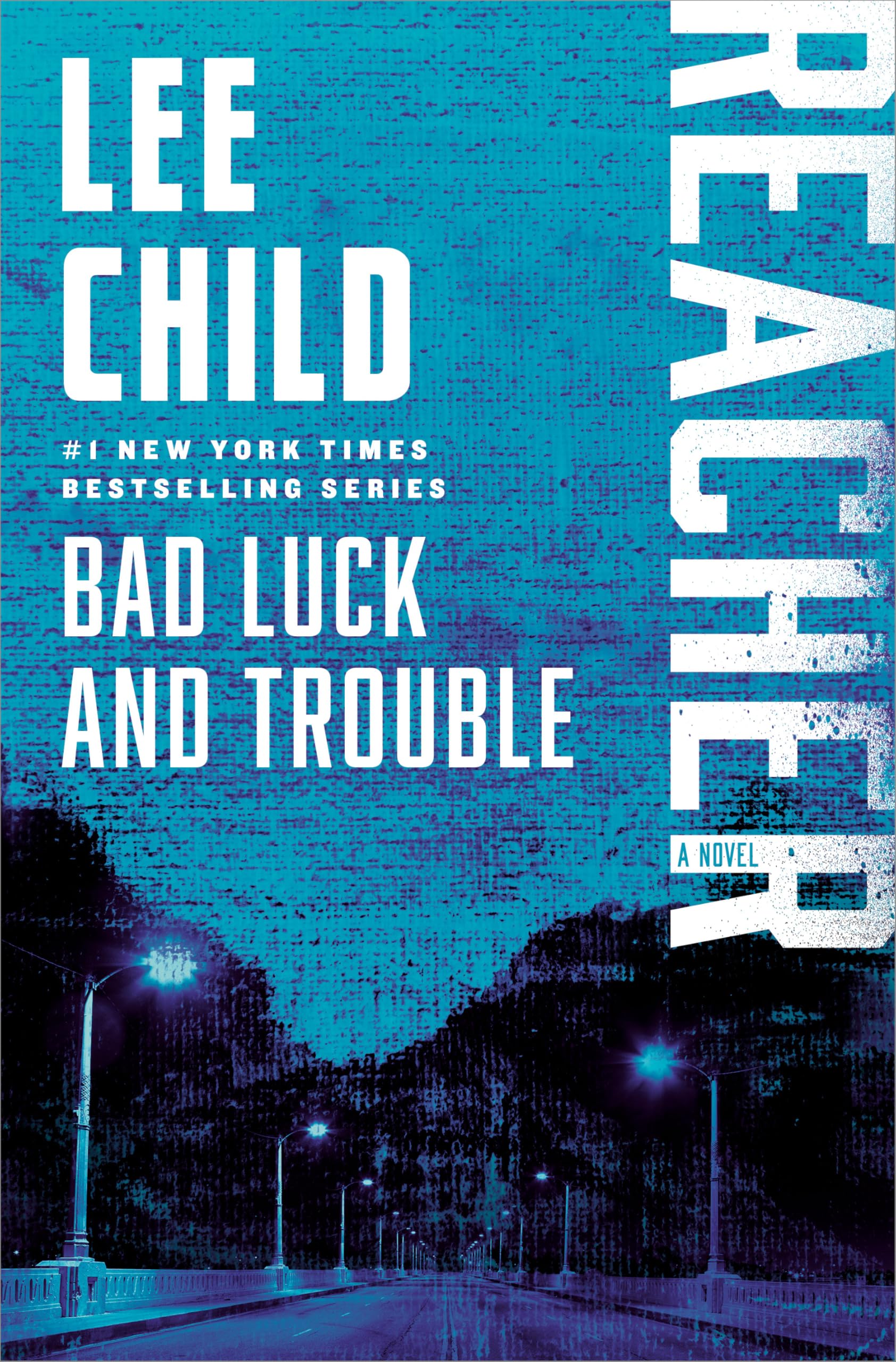 Bad Luck and Trouble: A Jack Reacher Novel