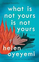 Cover of What Is Not Yours Is Not Yours