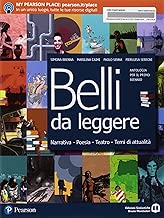 Belli da leggere Con Competenze per la scuola e la cittadinanza Con Imparafacile Con Libro liquido Con Didastore Per le Scuole superiori Con ebook Con espansione online