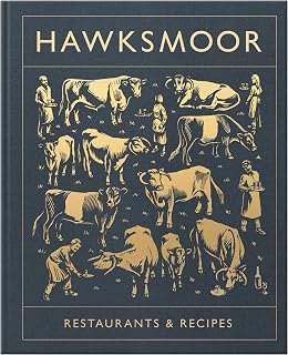 Hawksmoor Restaurants and Recipes