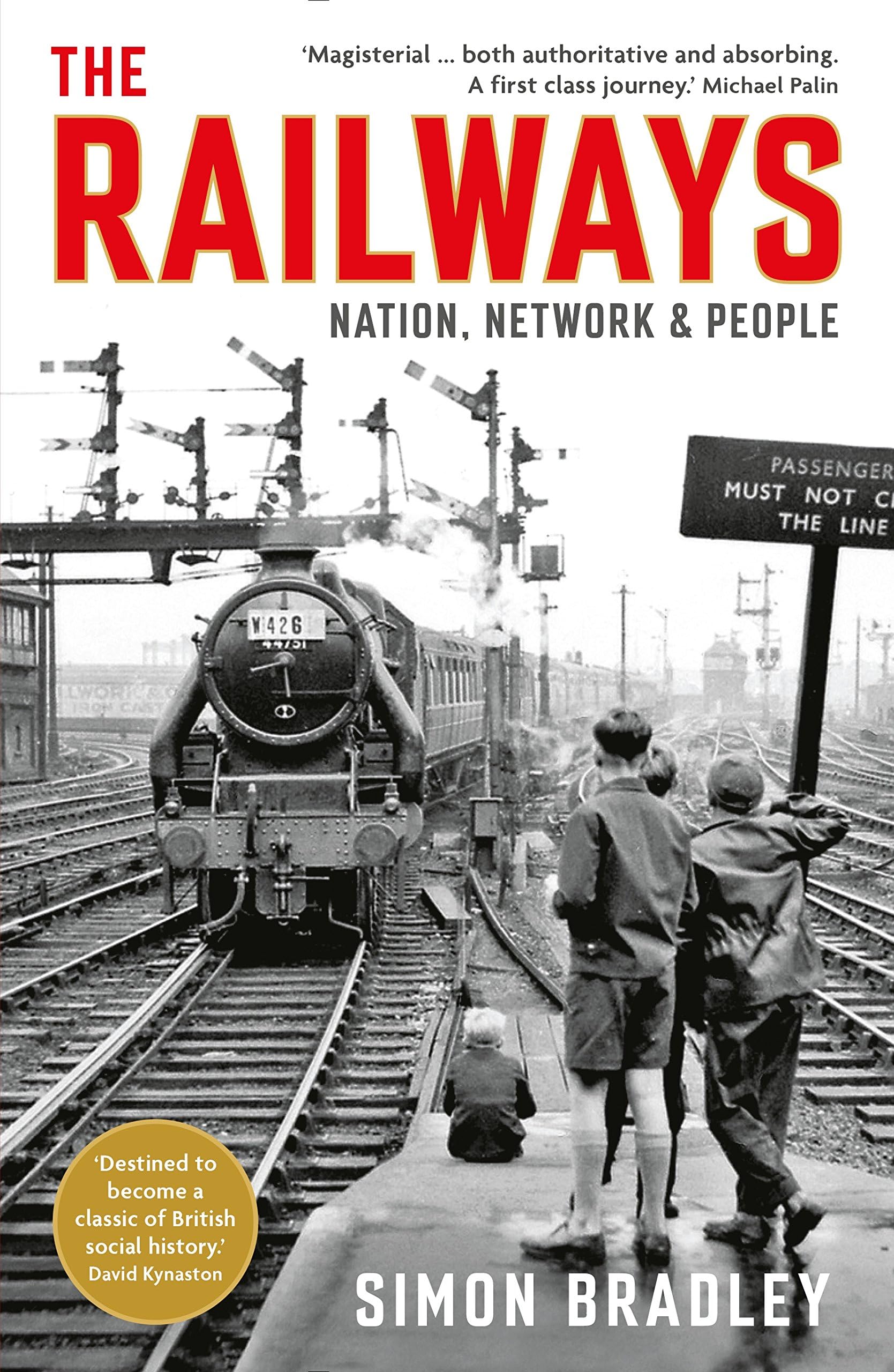THE RAILWAYS: NATION, NETWORK AND PEOPLE