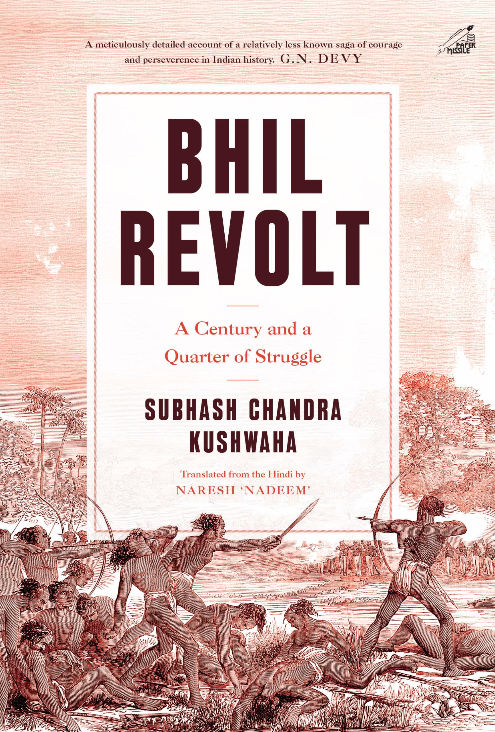 Bhil Revolt: A Century and a Quarter of Struggle