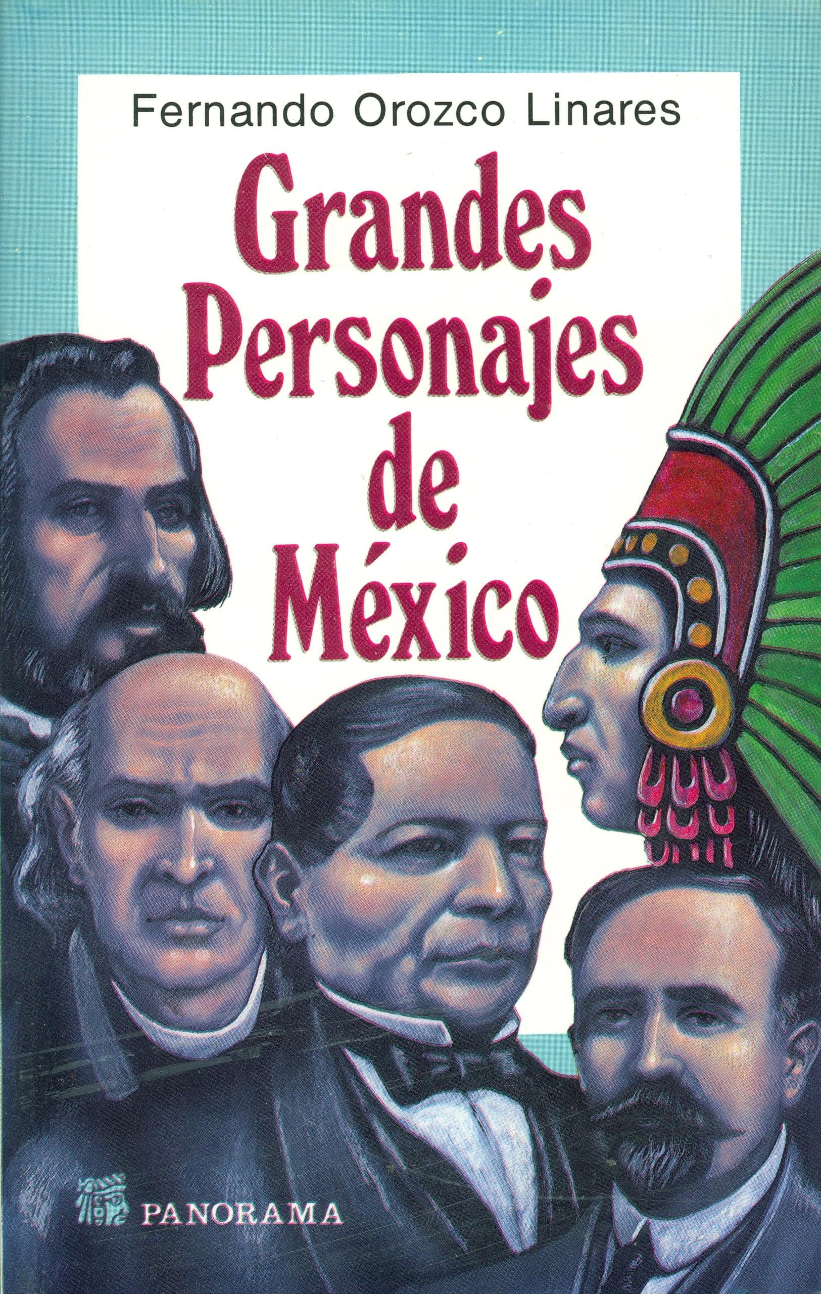 Grandes Personajes de Mexico (Spanish Edition)