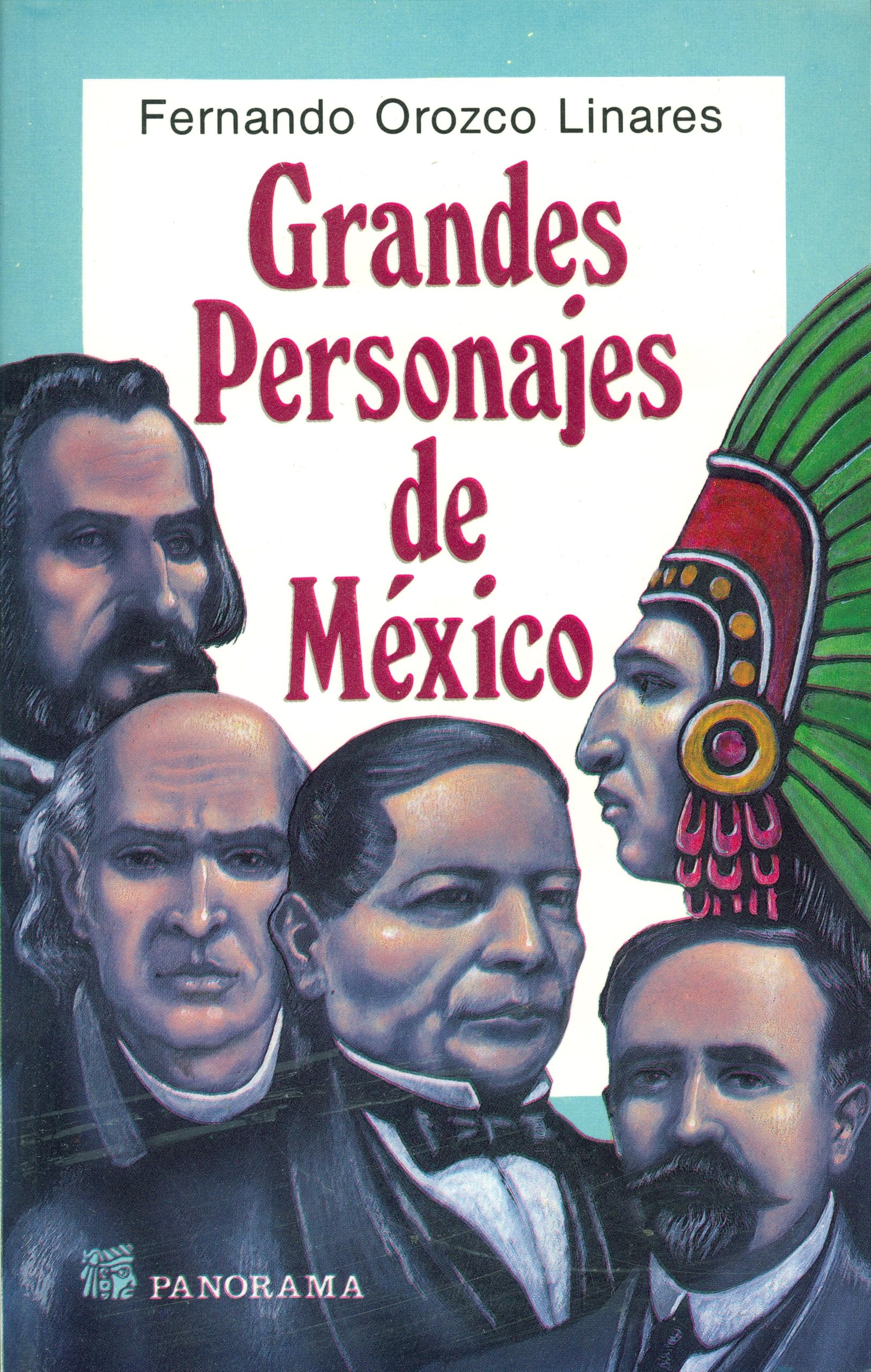 Grandes Personajes de Mexico (Spanish Edition)