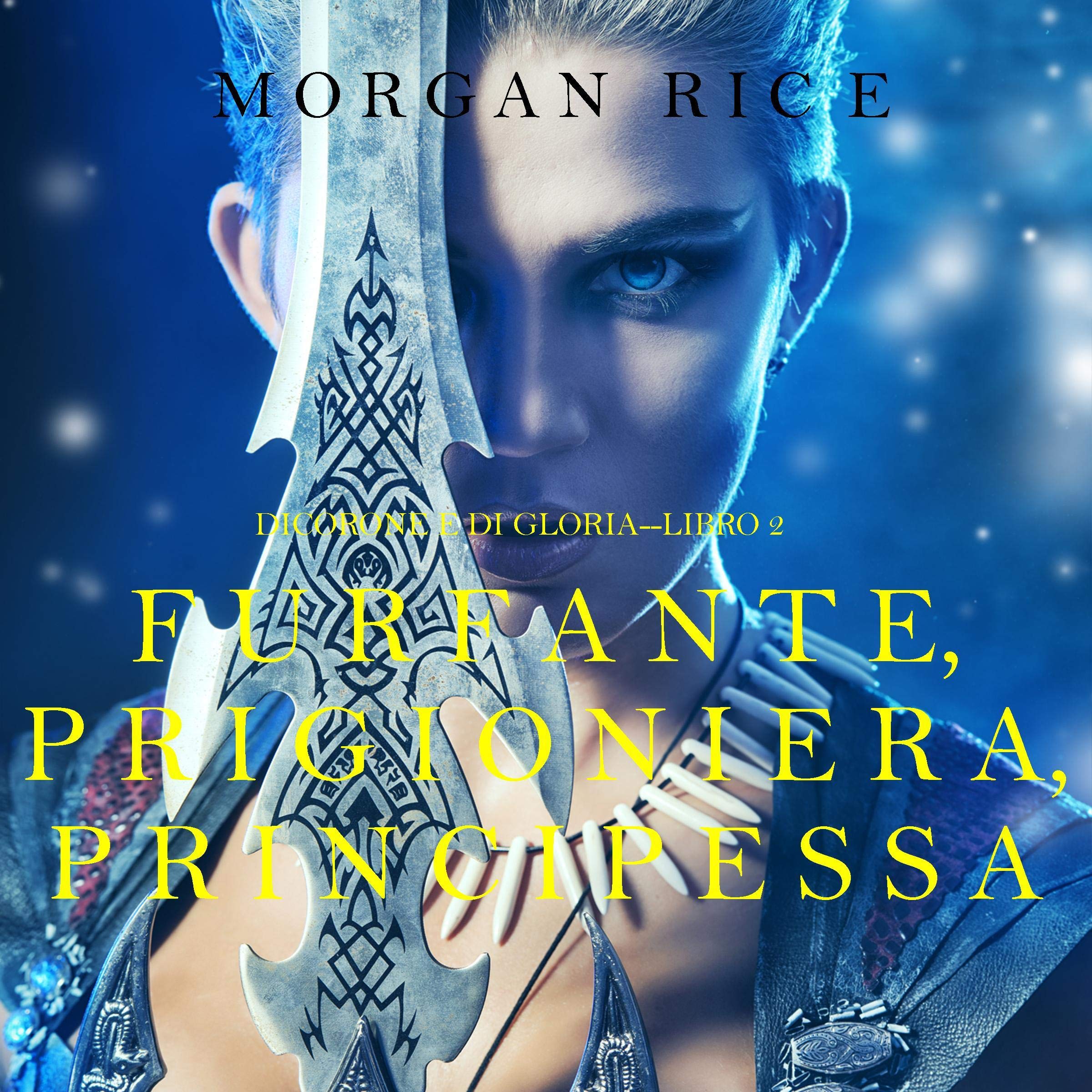 Cover art for Furfante, Prigioniera, Principessa