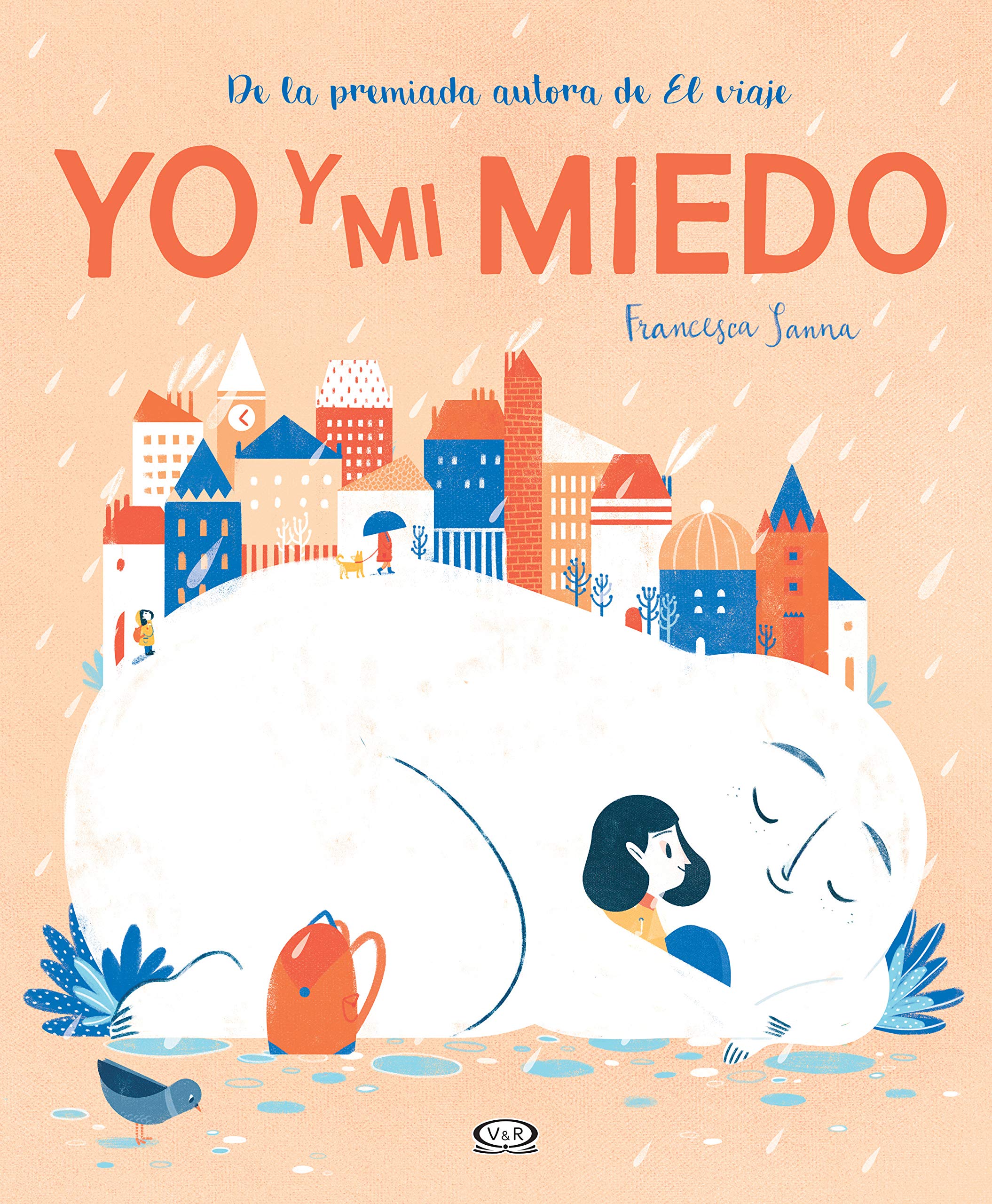 Yo y mi miedo (Spanish Edition)