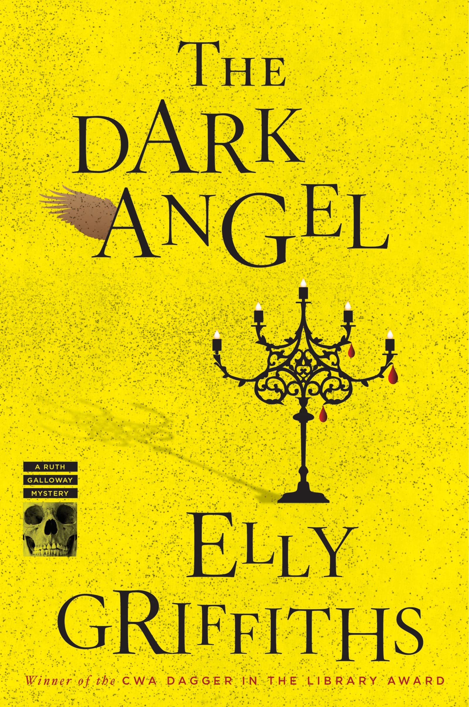 Dark Angel: A Mystery: 10 (Ruth Galloway Mysteries)