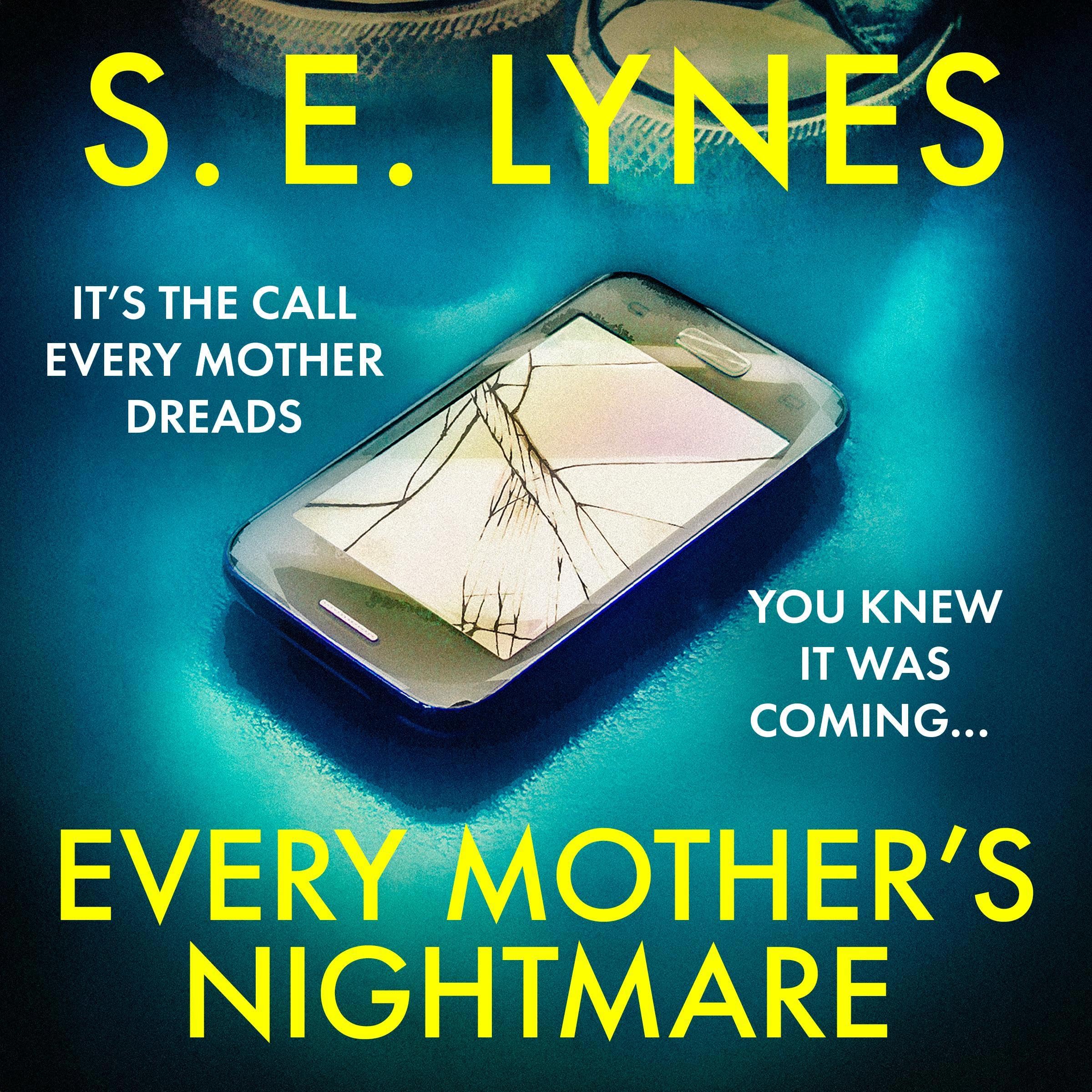 Every Mother's Nightmare