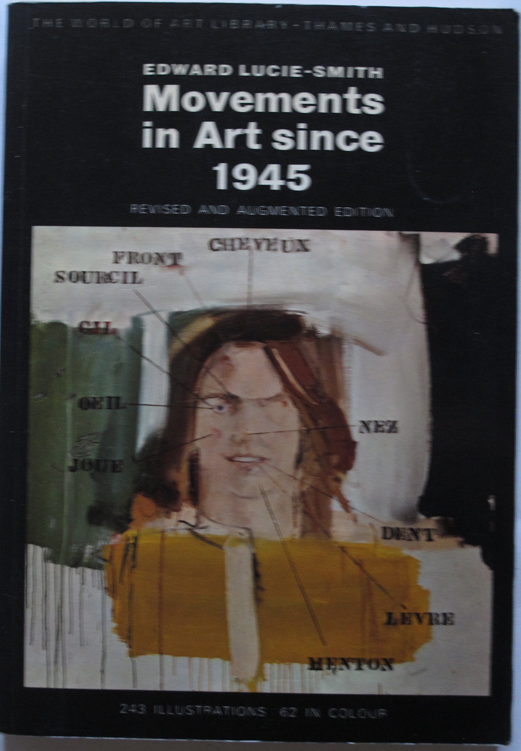 Movements in Art Since 1945 (World of Art S.)