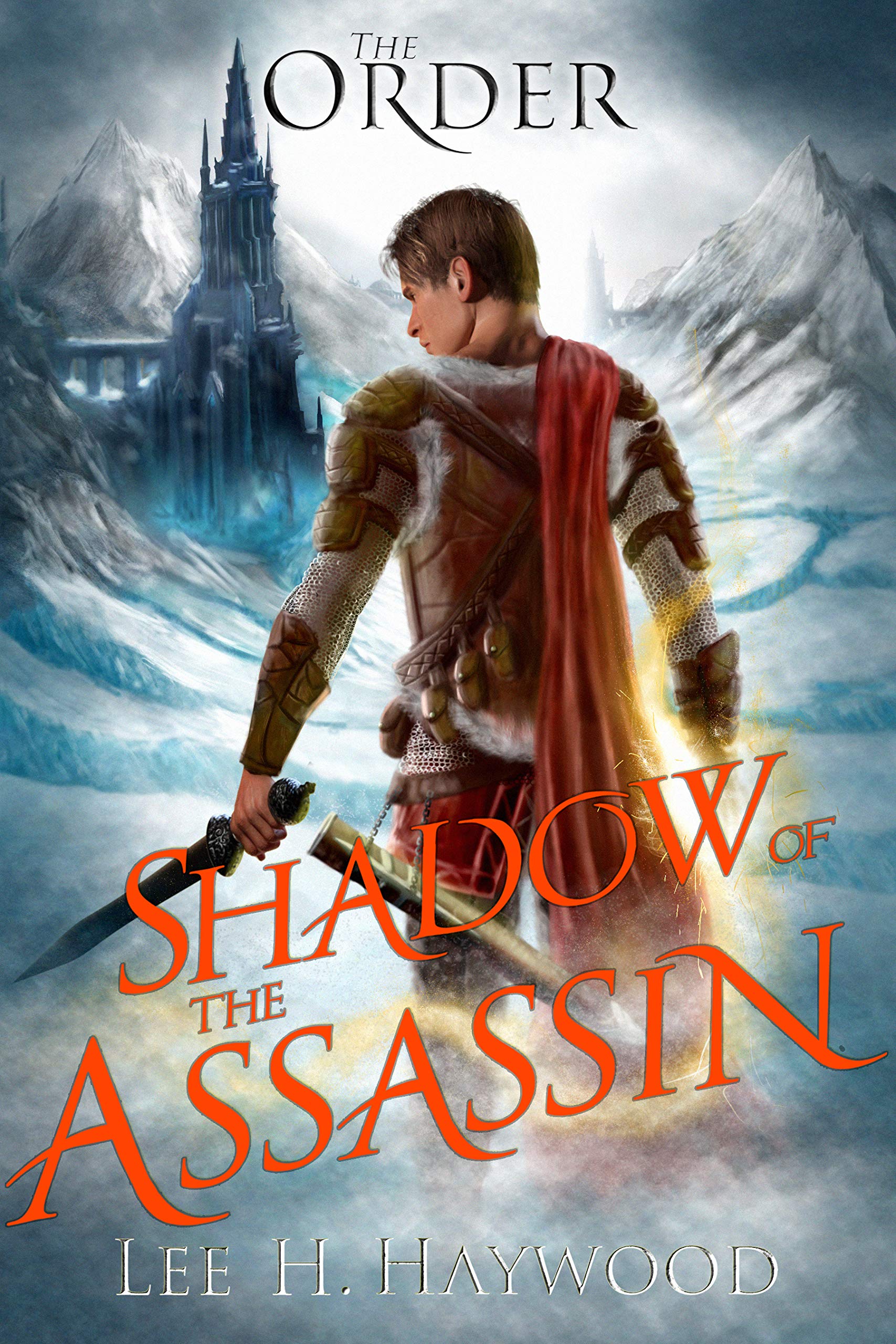 The Order: Shadow of the Assassin (The Gods and Kings Chronicles Book 0)