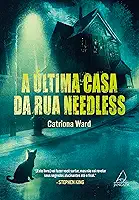 A última Casa da rua Needless